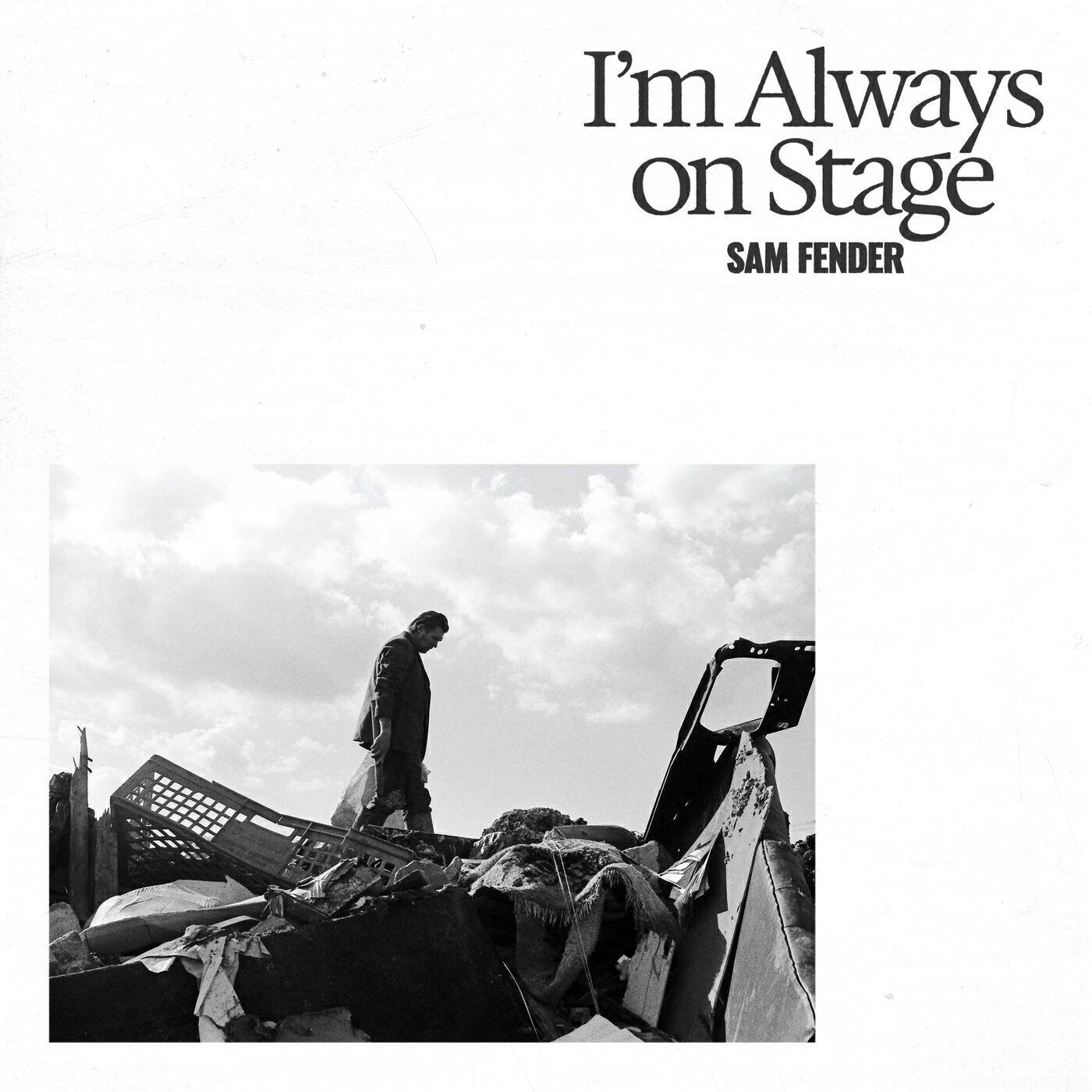 Релиз I'm Always On Stage