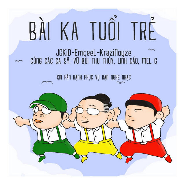Релиз Bài Ka Tuổi Trẻ (feat. Vũ Bùi Thu Thủy, Linh Cáo & Mel G)