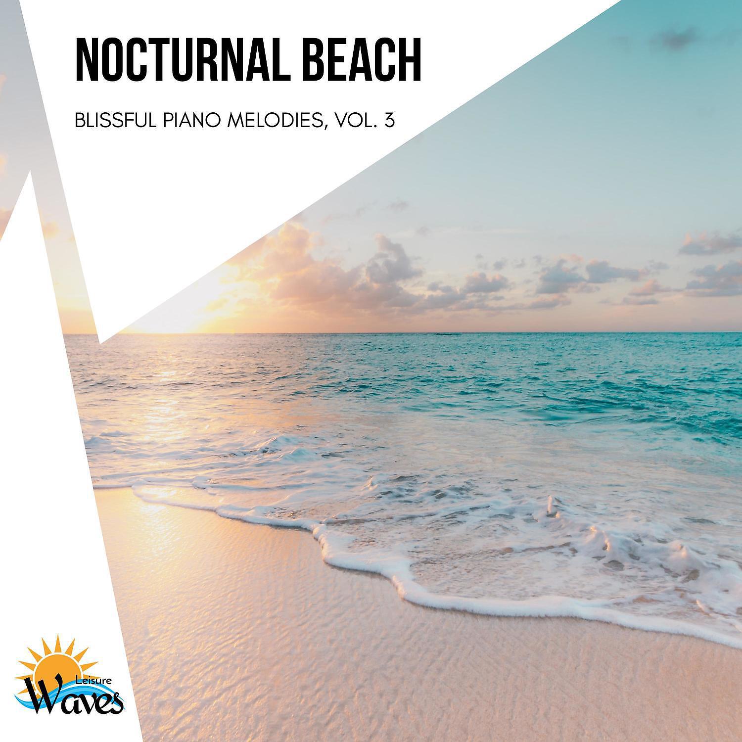 Релиз Nocturnal Beach - Blissful Piano Melodies, Vol. 3