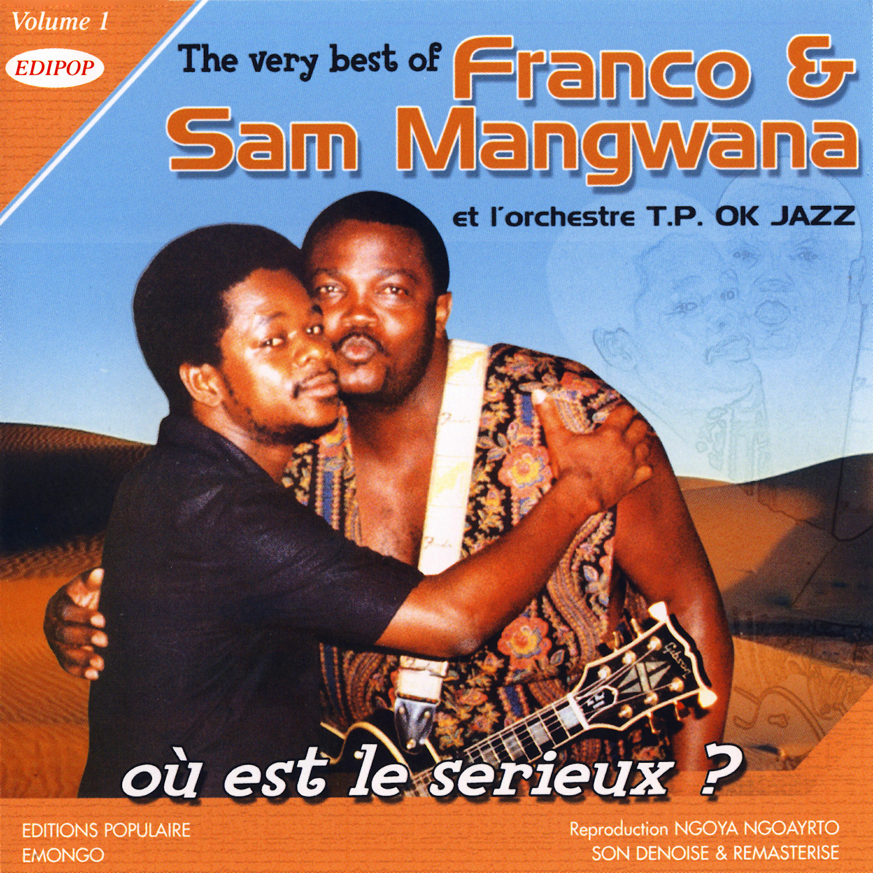 Релиз The Very Best of Franco & Sam Mangwana Vol. 1: Où Est Le Serieux?