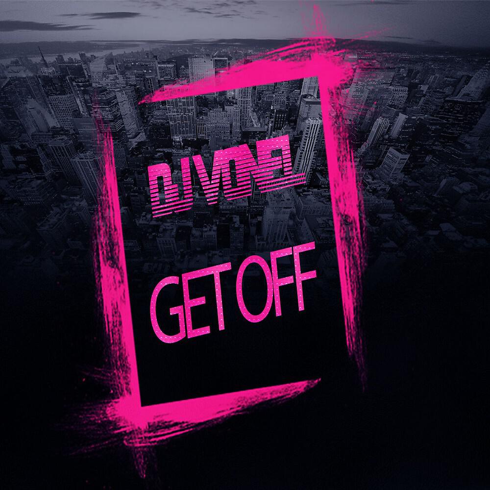 Релиз Get Off