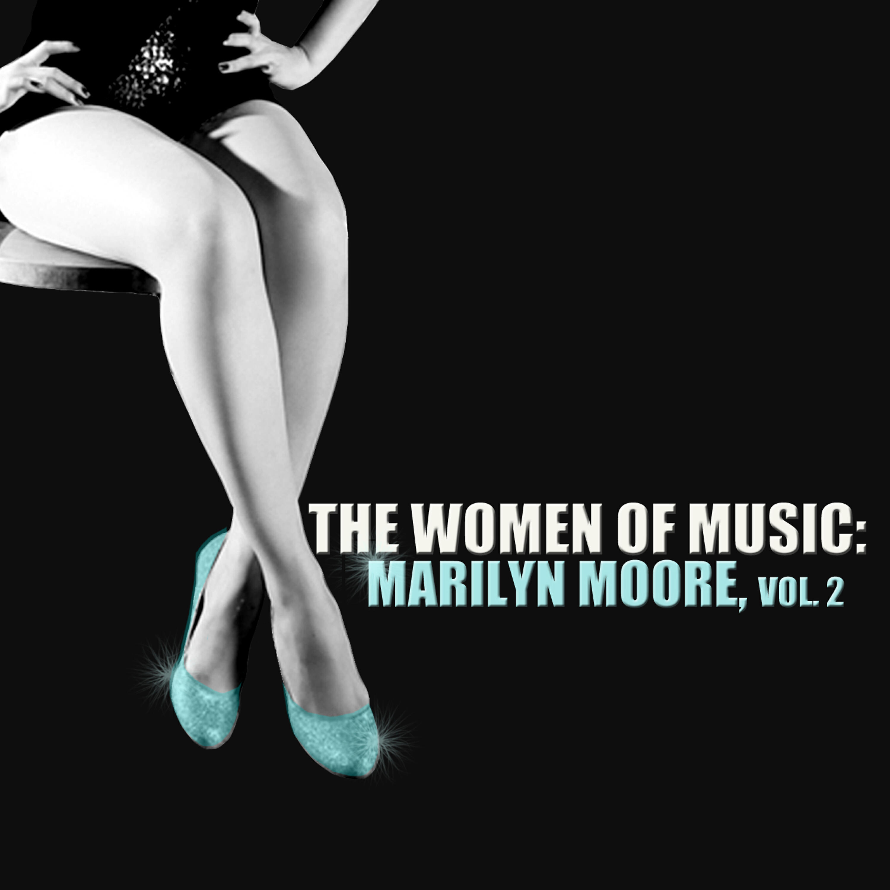 Релиз The Women of Music: Marilyn Moore, Vol. 2