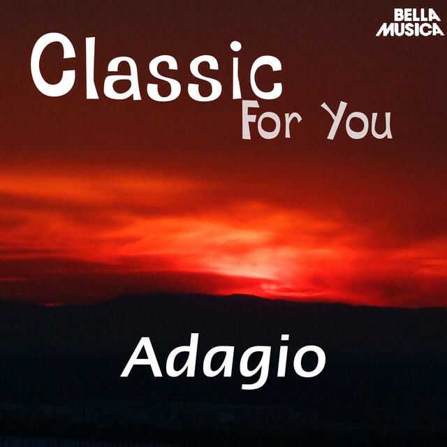 Релиз Classic for You: Adagio