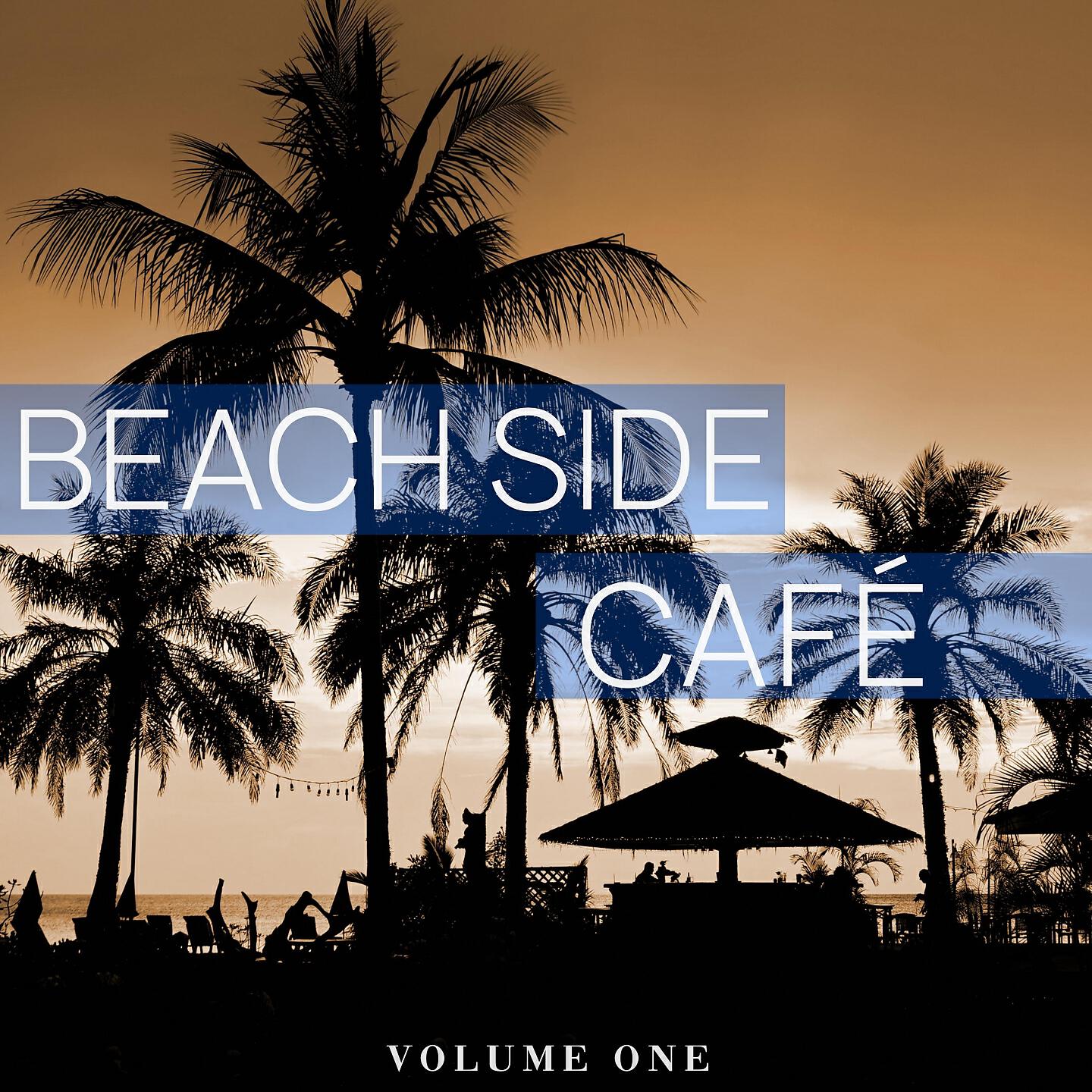 Релиз Beach Side Cafe, Vol. 1