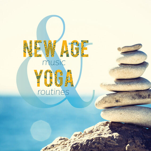 Релиз New Age Music & Yoga Routines (Delicate Songs to Concentrate and Meditate)