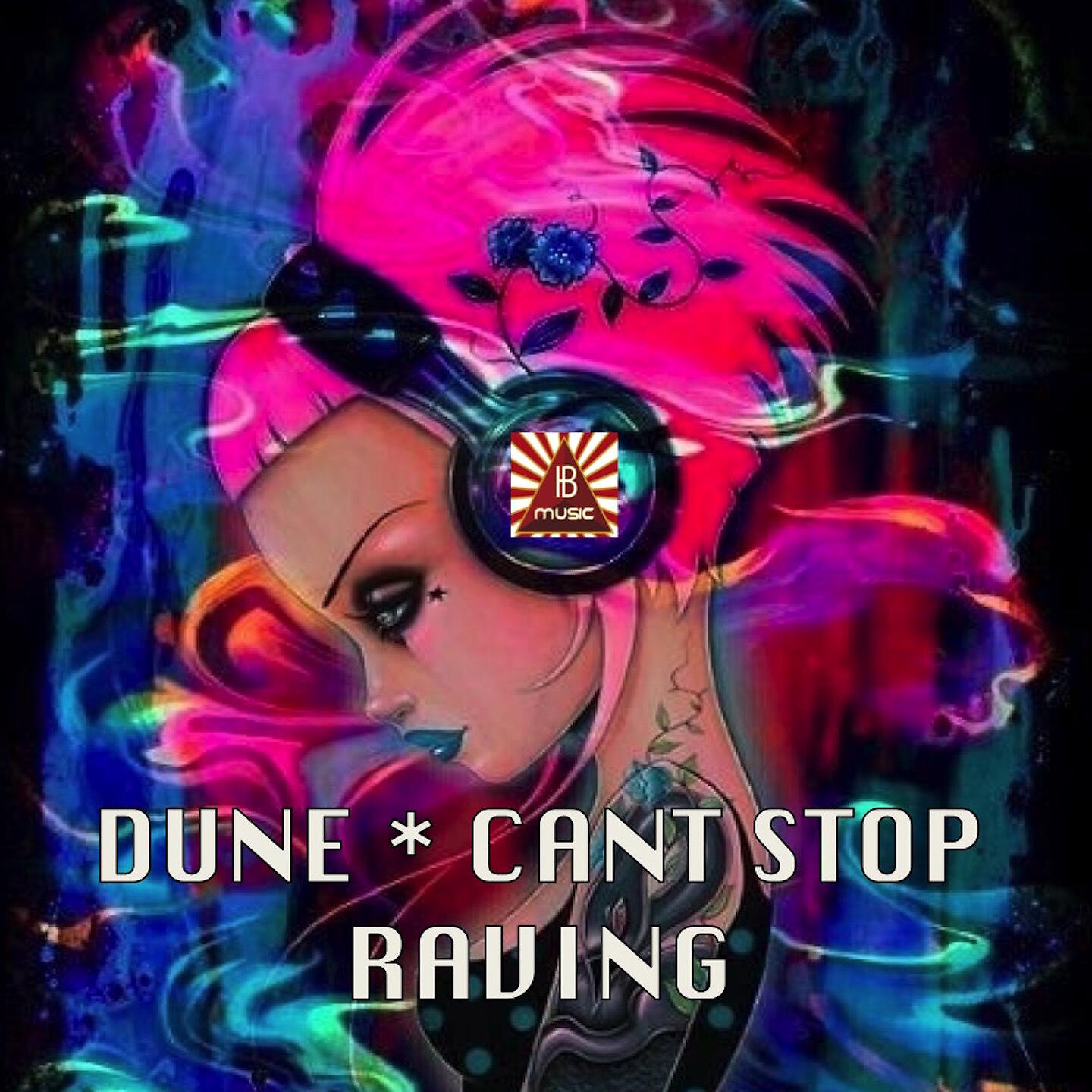 Релиз Dune can't Stop raving