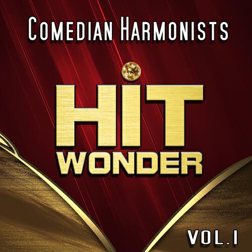 Релиз Hit Wonder: Comedian Harmonists, Vol. 1