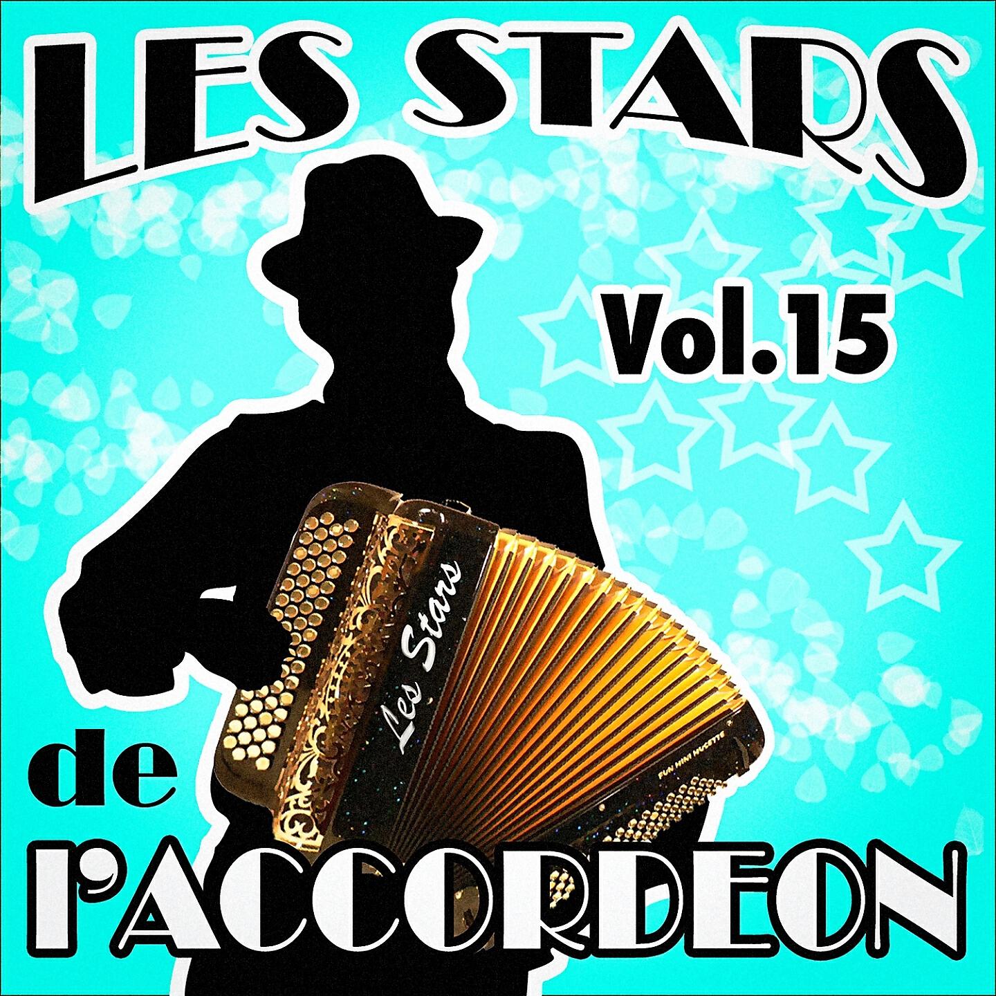 Релиз Les stars de l'accordéon, vol. 15