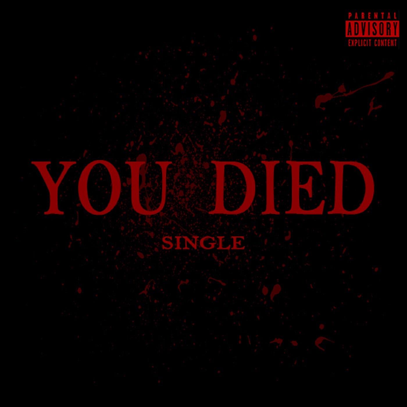 Релиз You Died