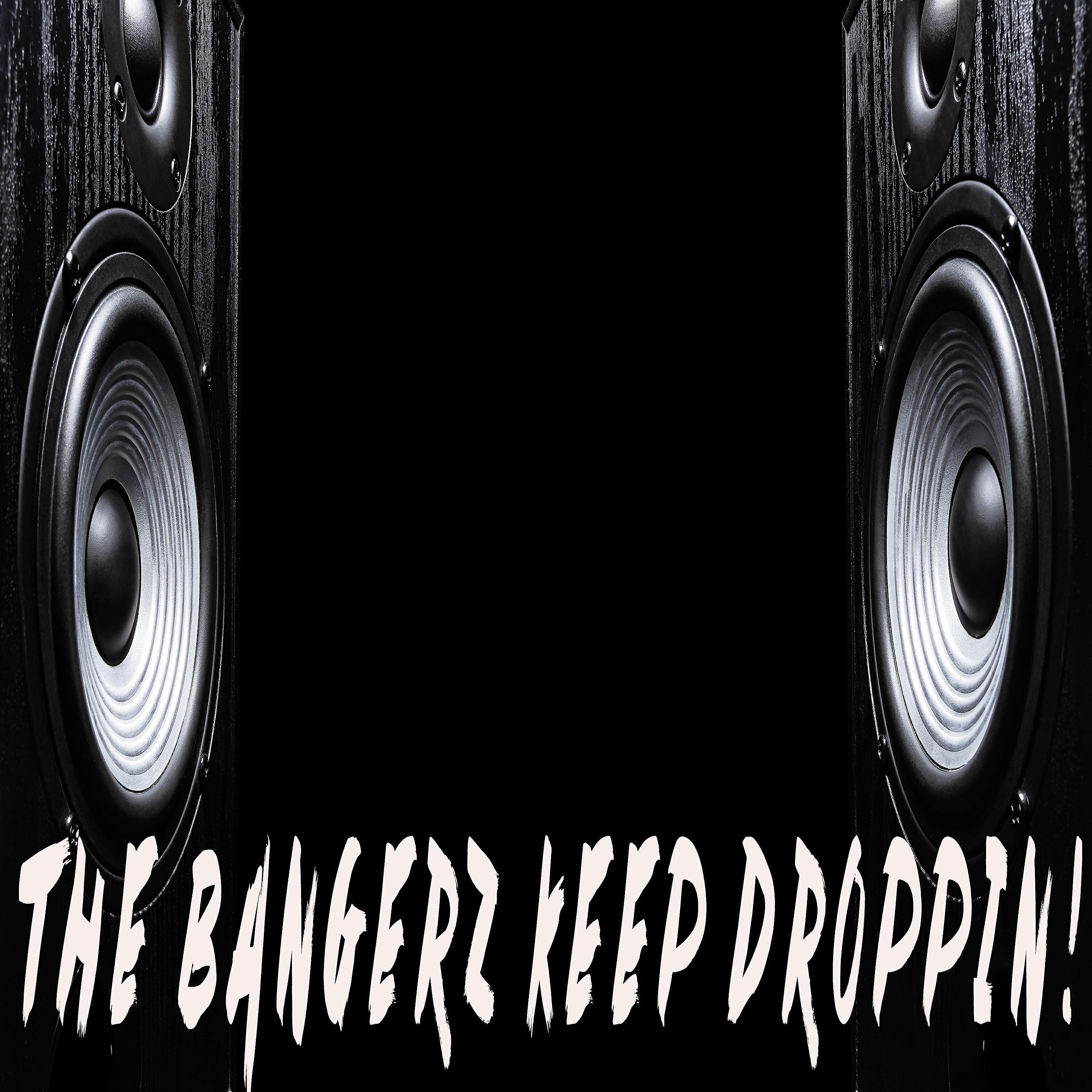 Релиз The Bangerz Keep Droppin!