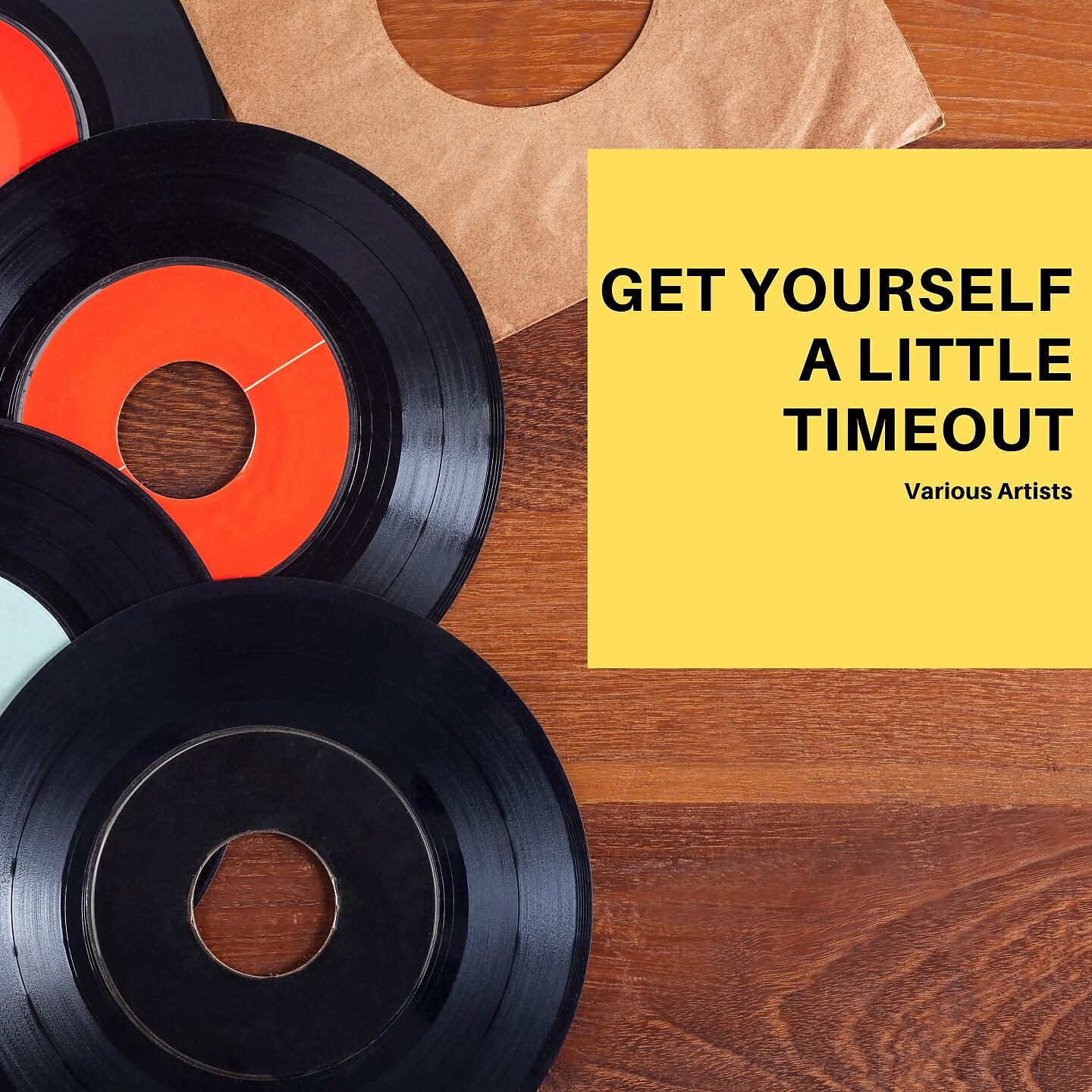 Релиз Get yourself a little Timeout