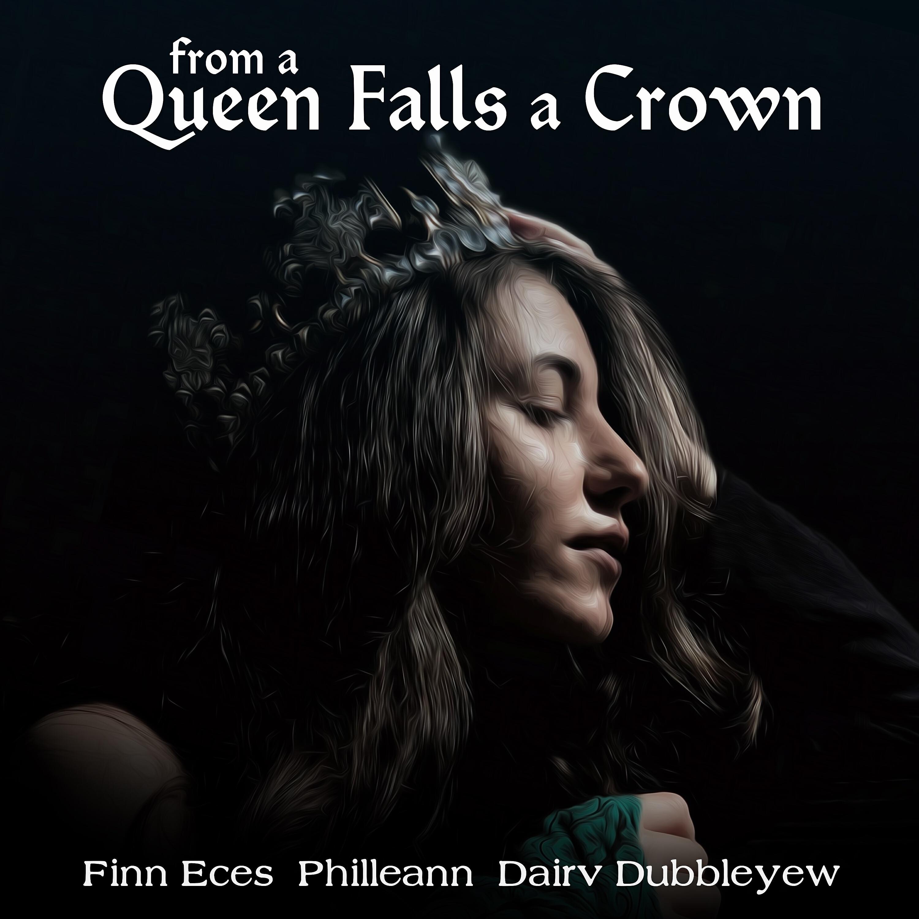 Релиз From a Queen Falls a Crown