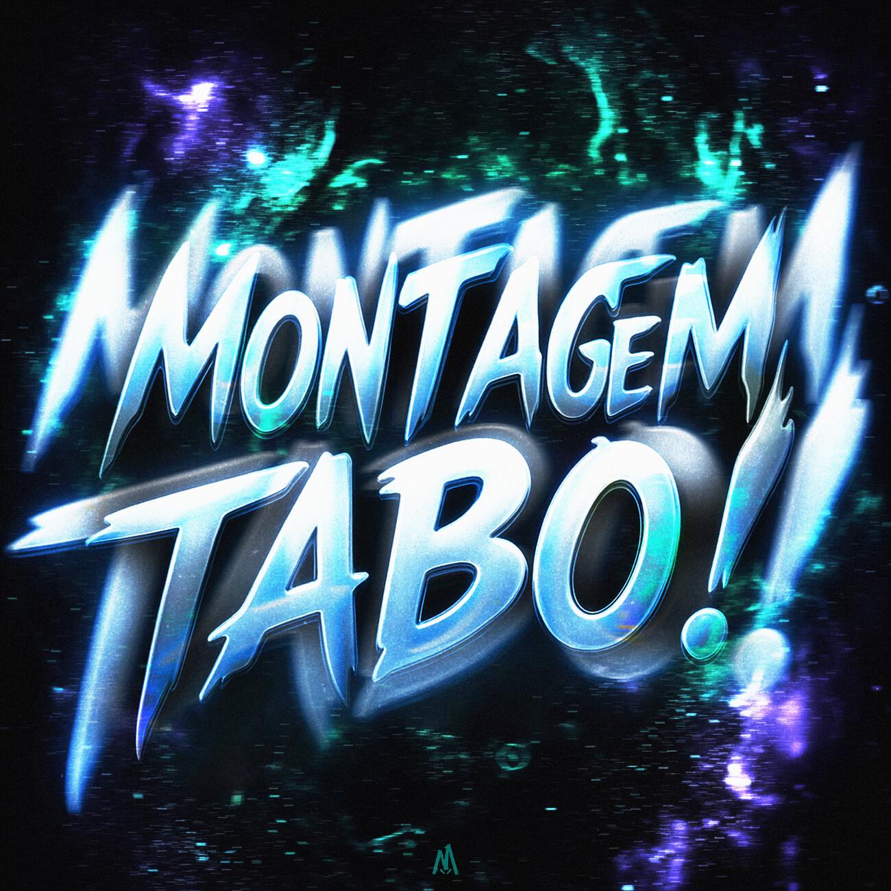 Релиз MONTAGEM TABO!