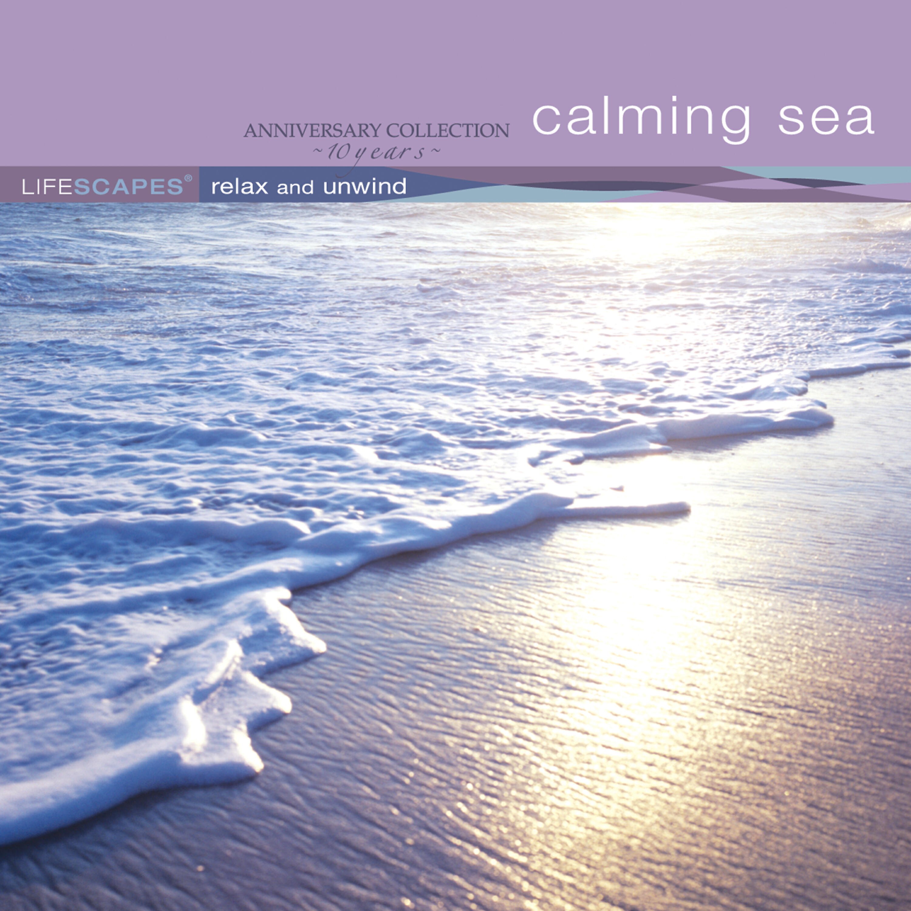 Постер альбома Calming Sea - Anniversary Collection