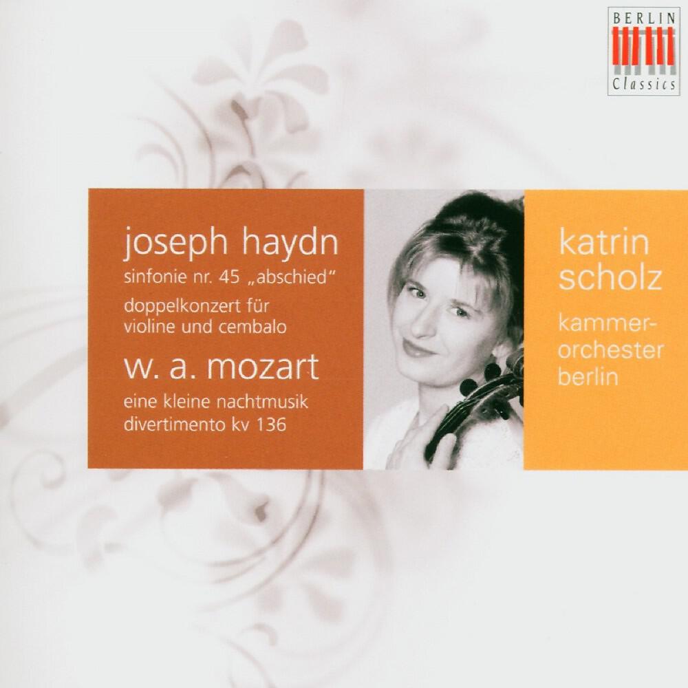 Релиз Haydn: Double Concerto for Violin, Harpsichord and Strings & Symphony No. 45 "Farewell Symphony" - Mozart: Divertimento "Salzburg Symphony" No. 1 & Serenade No. 13 "Eine Kleine Nachtmusik"