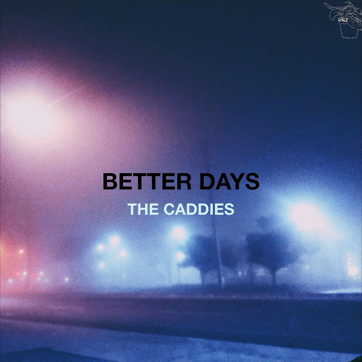 Релиз Better Days