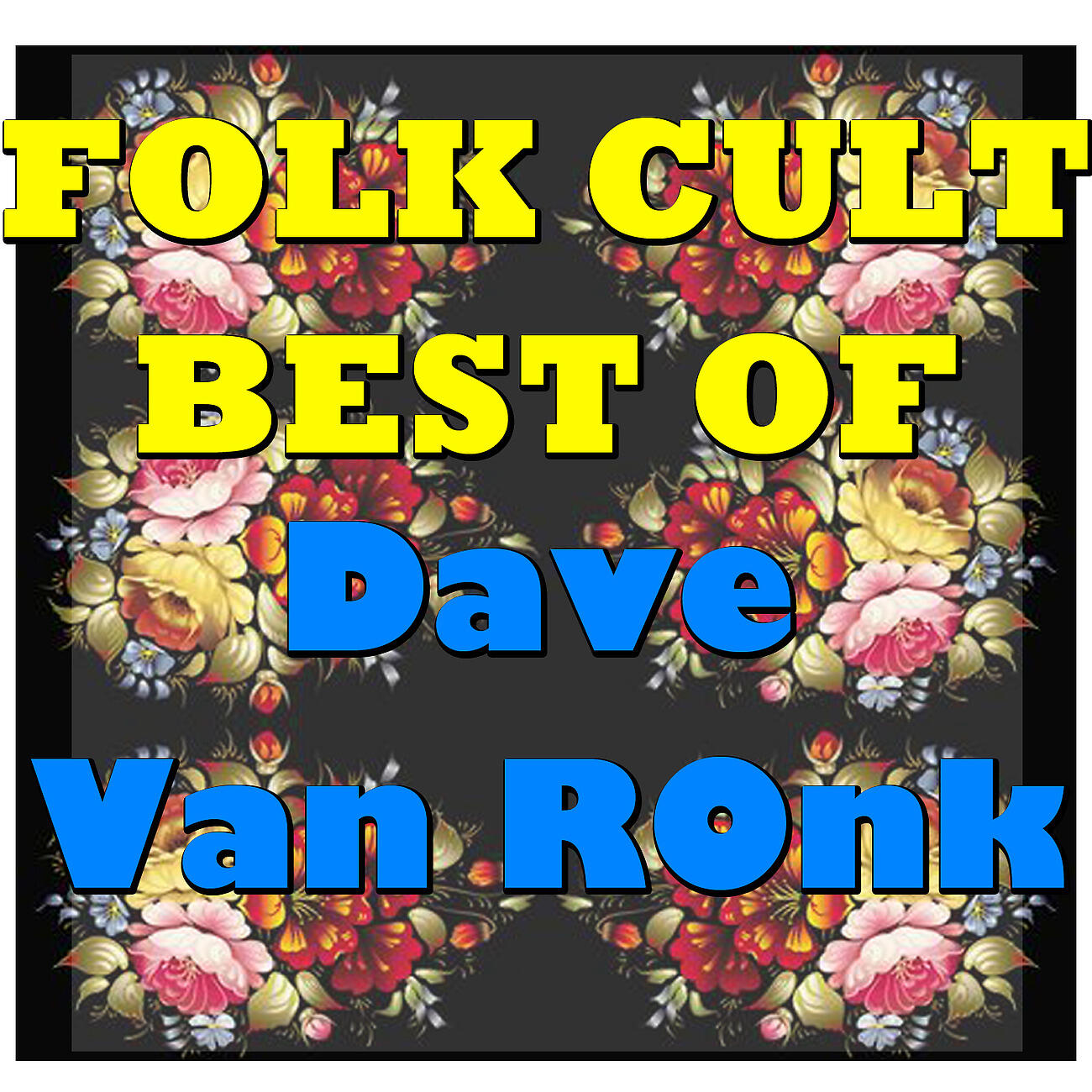 Релиз Folk Cult: Best Of Dave Van Ronk