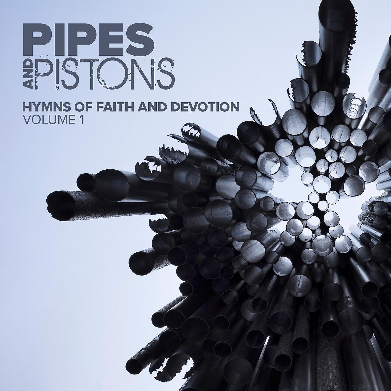 Pipes & Pistons