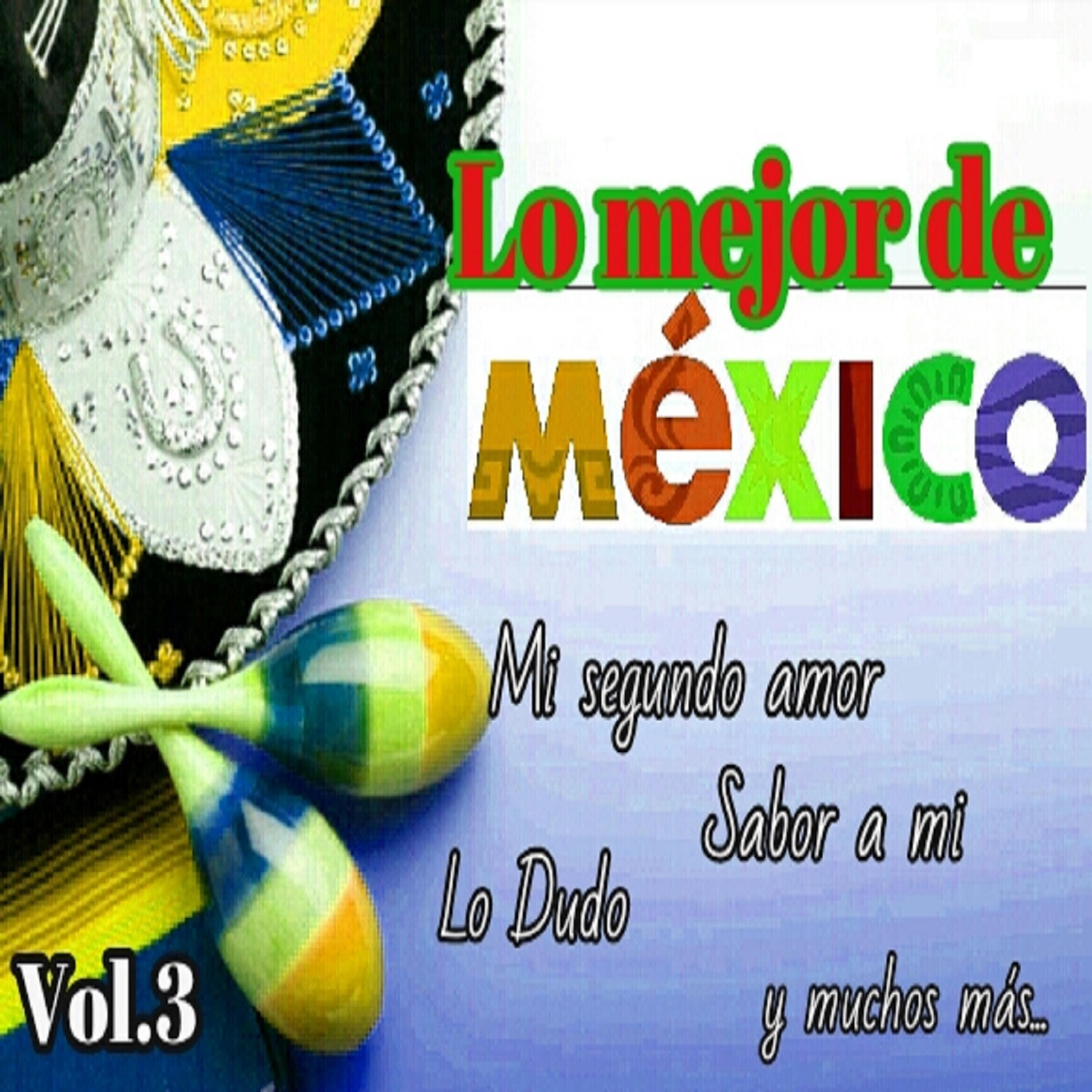 Постер альбома Lo Mejor de México, Vol. 3