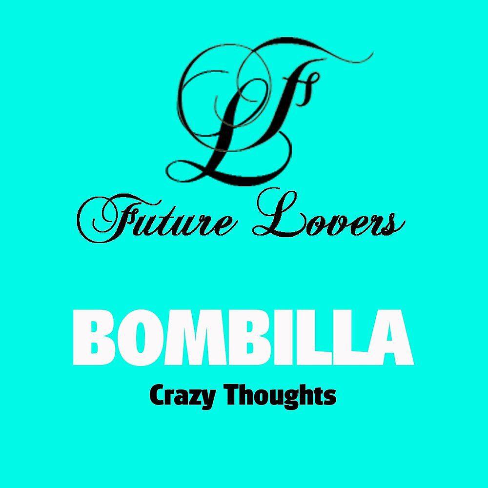 Релиз Crazy Thoughts
