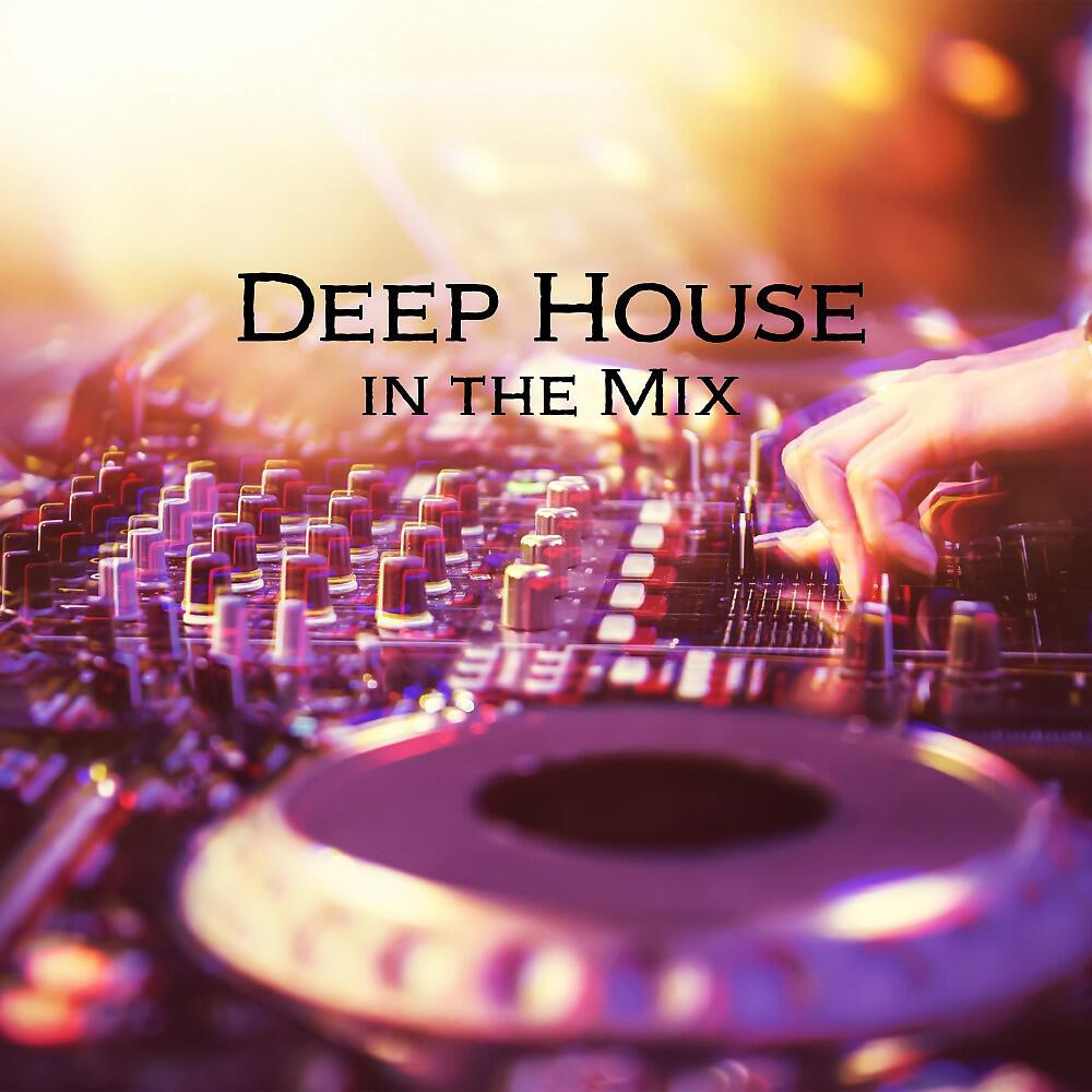 Релиз Deep House - In the Mix