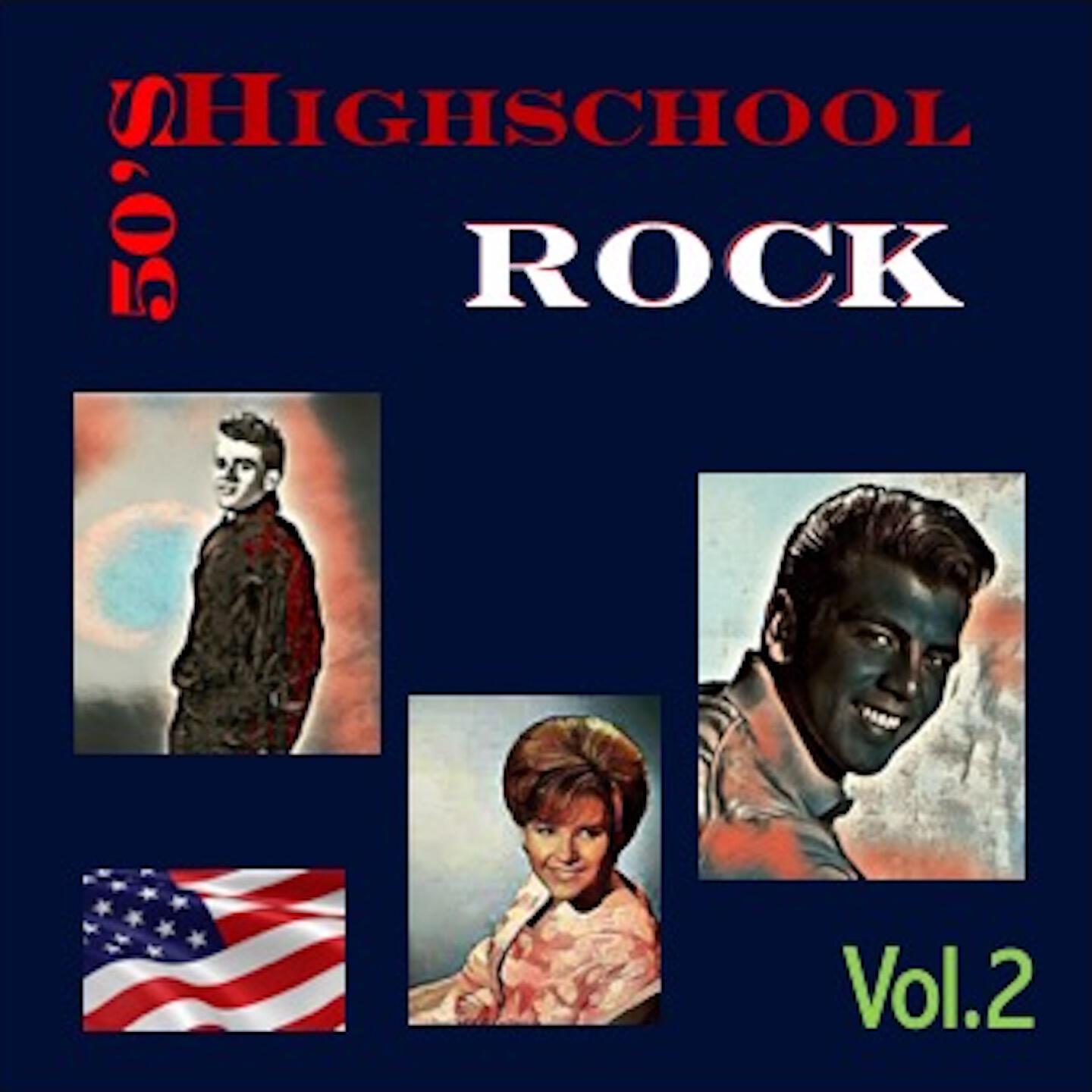 Релиз 50's Highschool Rock, Vol. 2