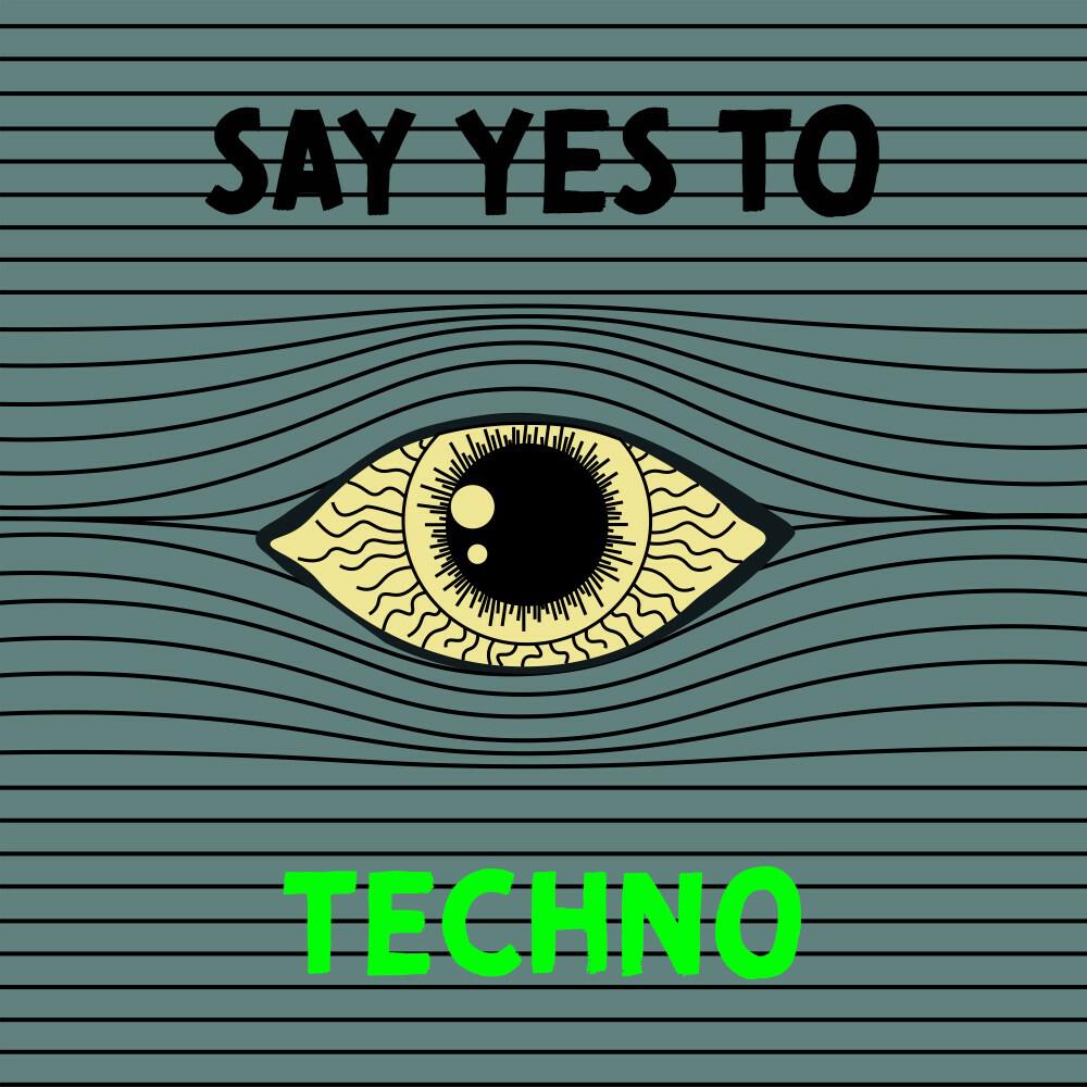 Релиз Say Yes to Techno