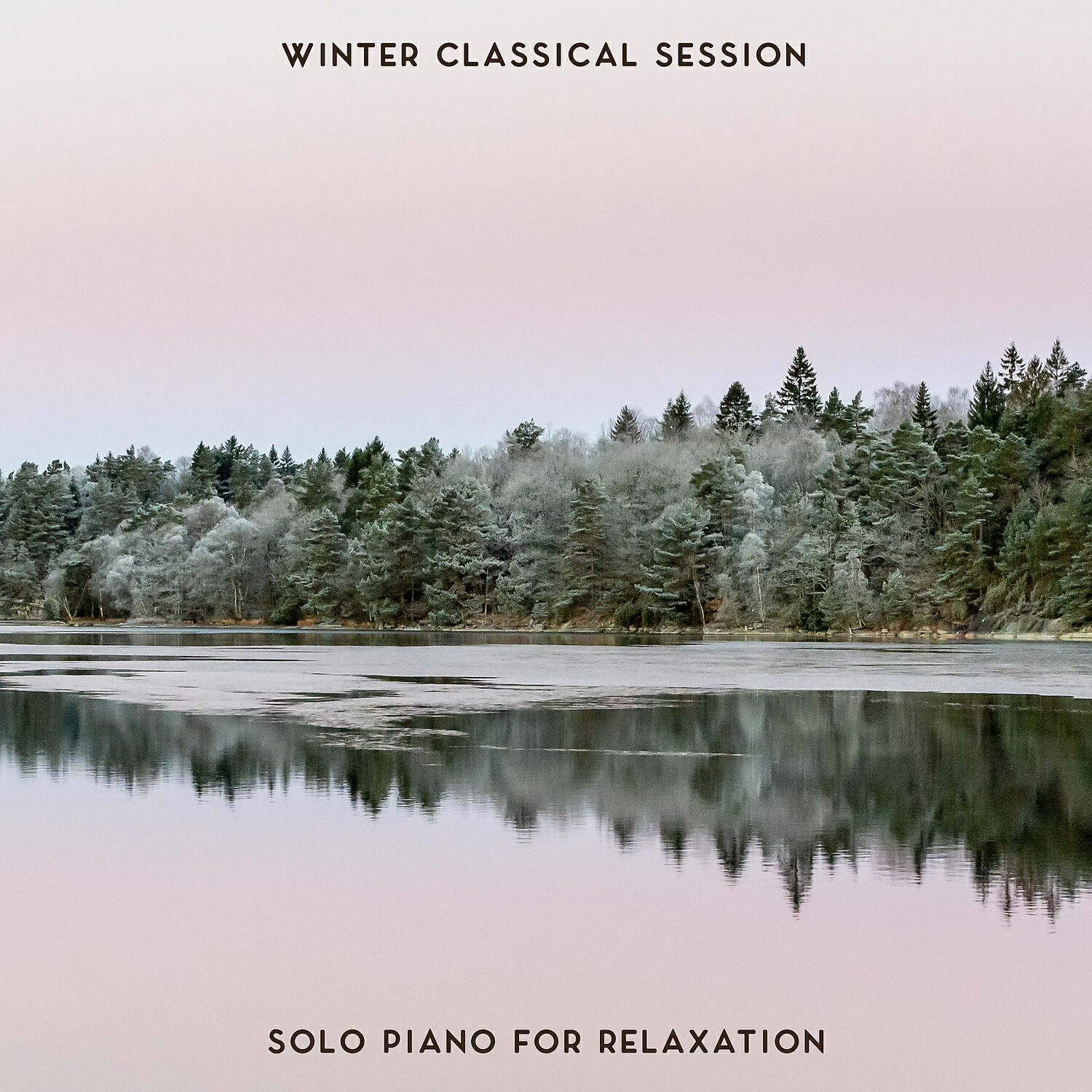 Релиз Winter Classical Session: Solo Piano for Relaxation