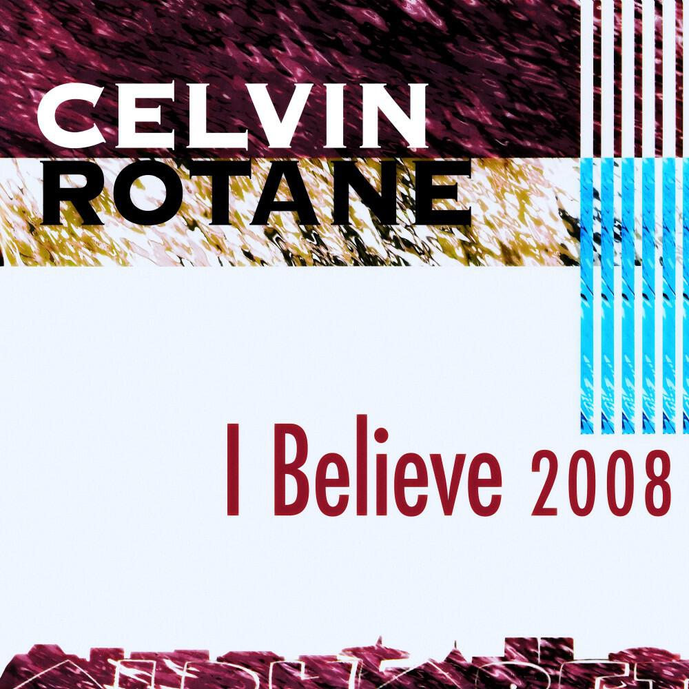 Релиз I Believe 2008