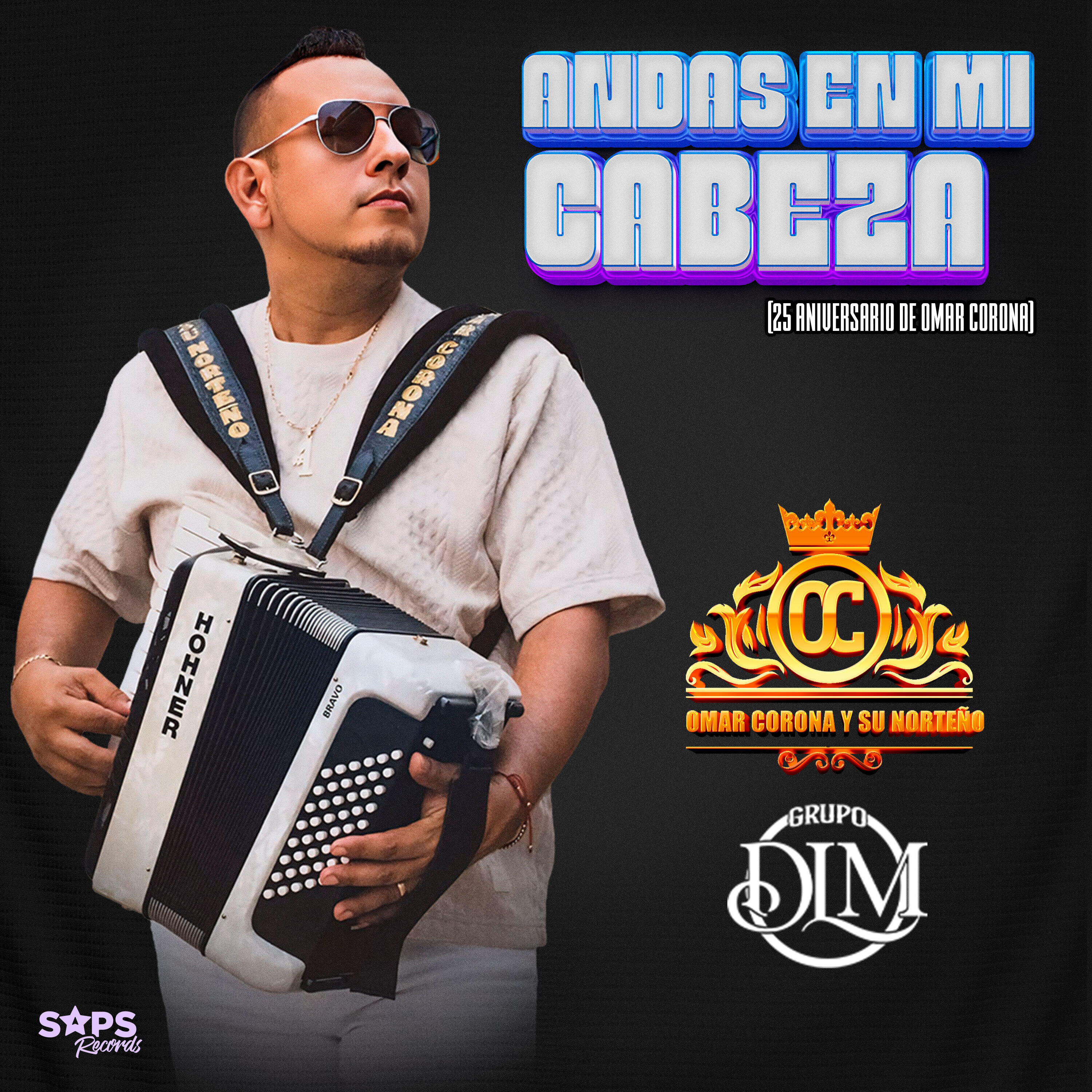 Релиз Andas en Mi Cabeza (25 Aniversario de Omar Corona)