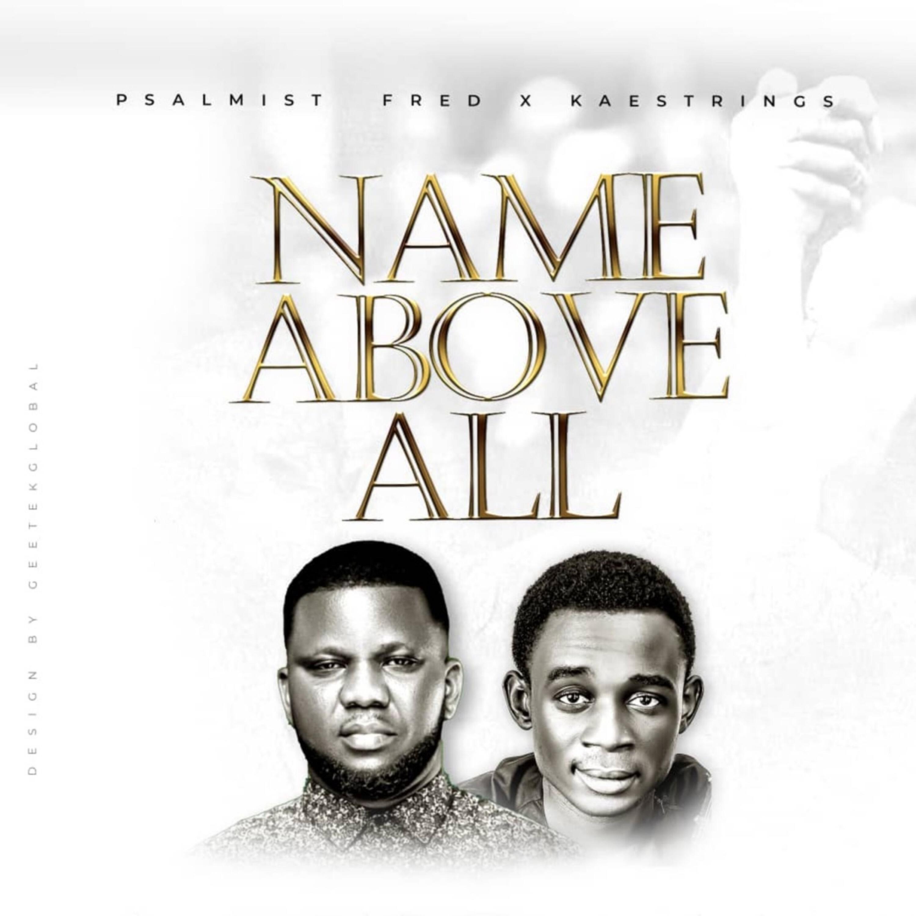 Релиз Name Above All