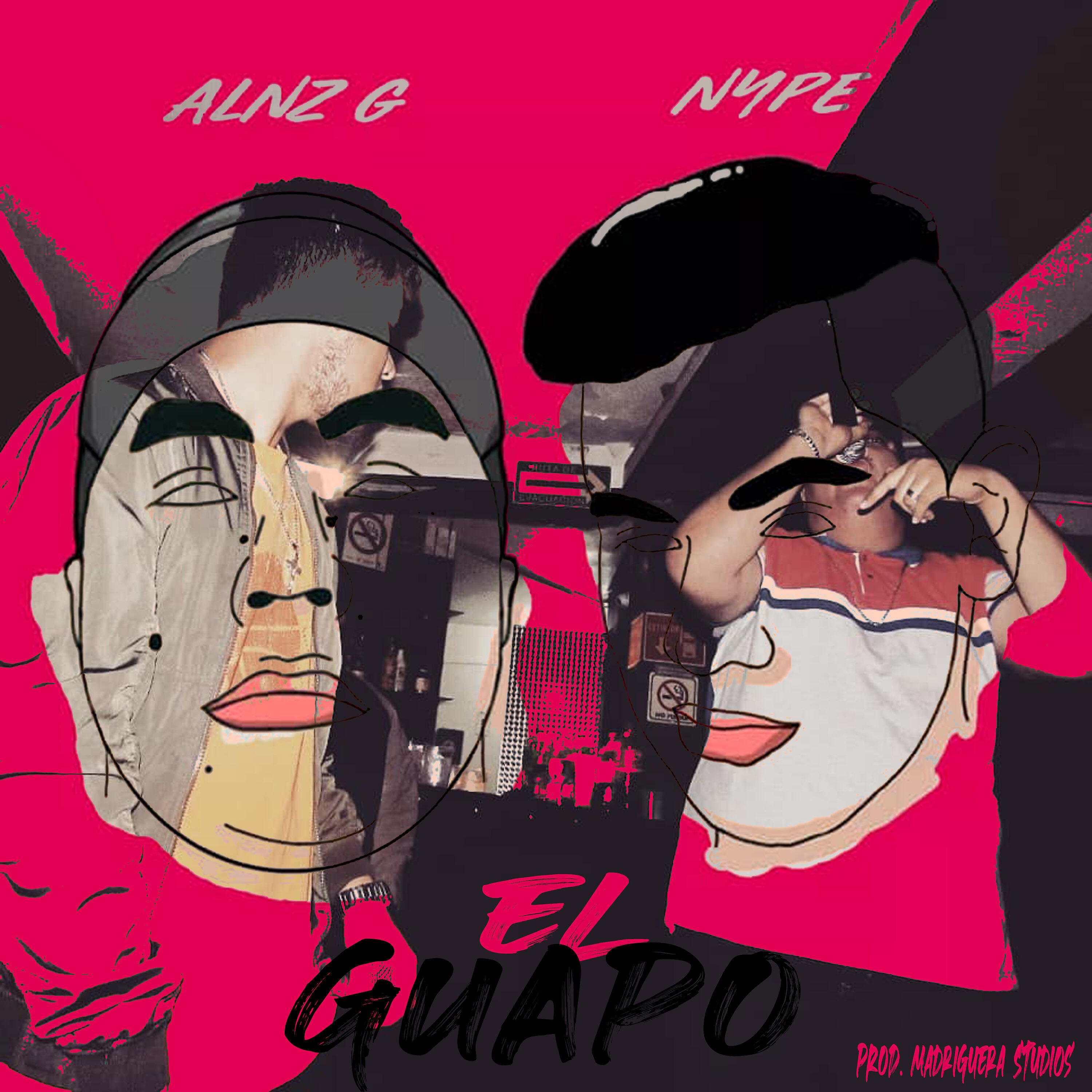 Скачать песню Nype, Alnz G - El Guapo бесплатно в MP3 для Android и iOS