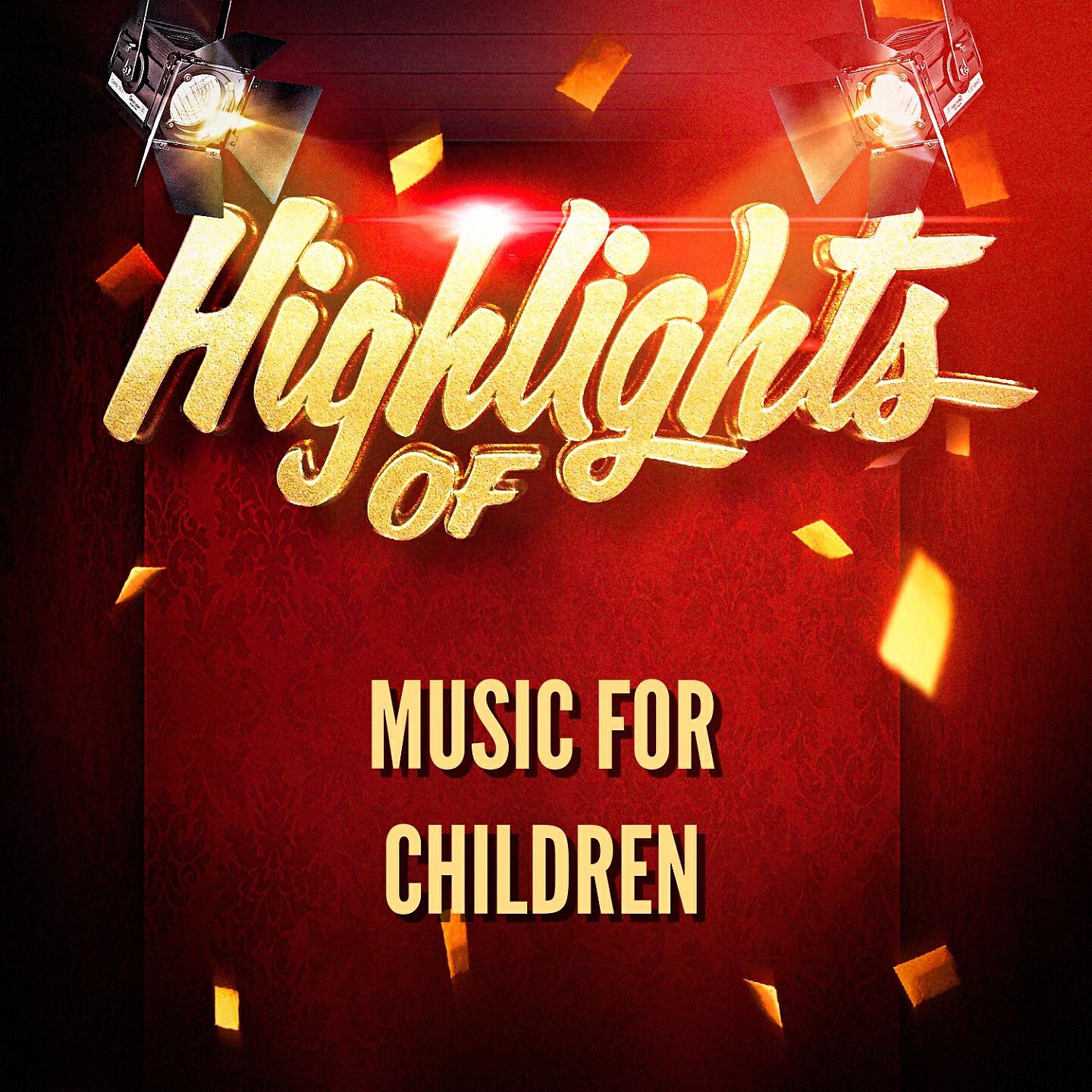 Релиз Highlights of Music for Children