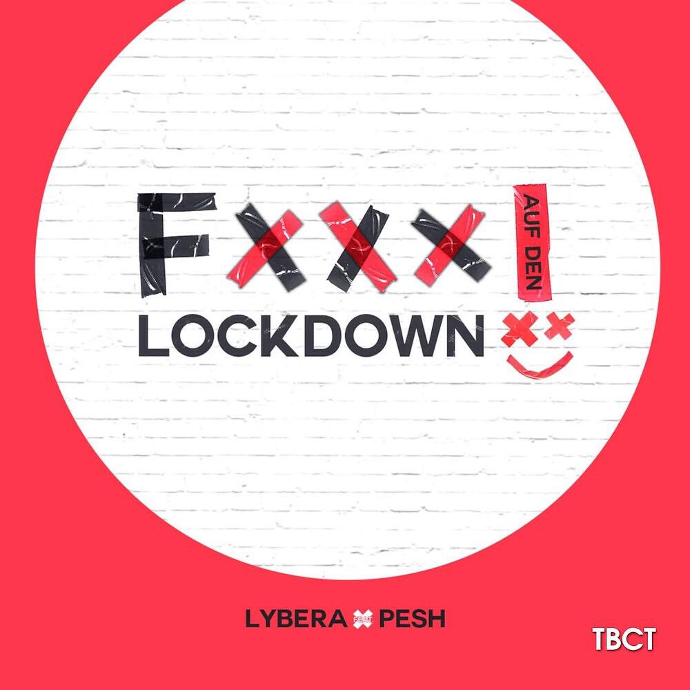 Релиз F*** Auf Den Lockdown