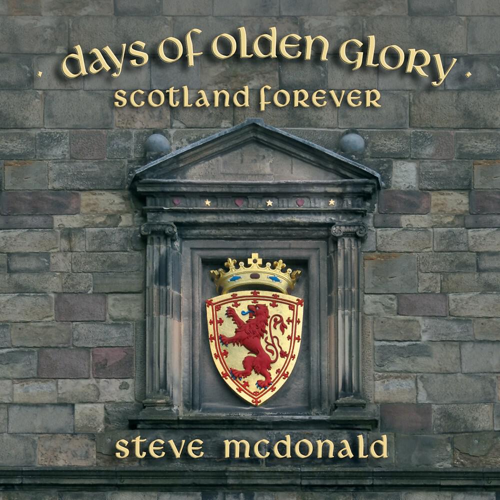 Релиз Days of Olden Glory (Scotland Forever)