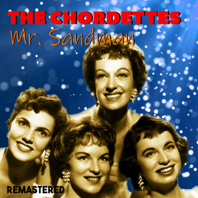 Релиз Mr. Sandman (Remastered)