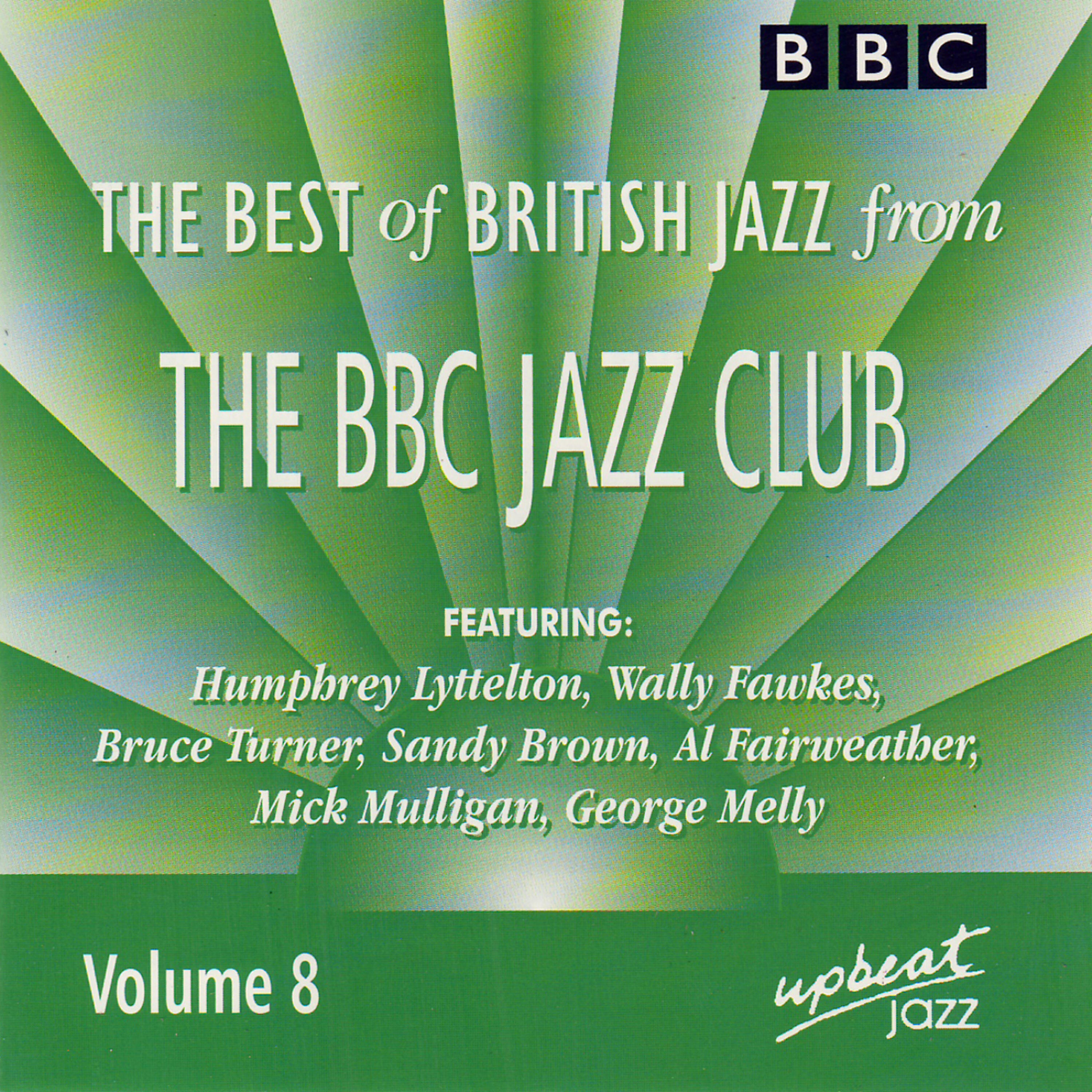Постер альбома The Best Of British Jazz From The BBC Jazz Club - Volume 8