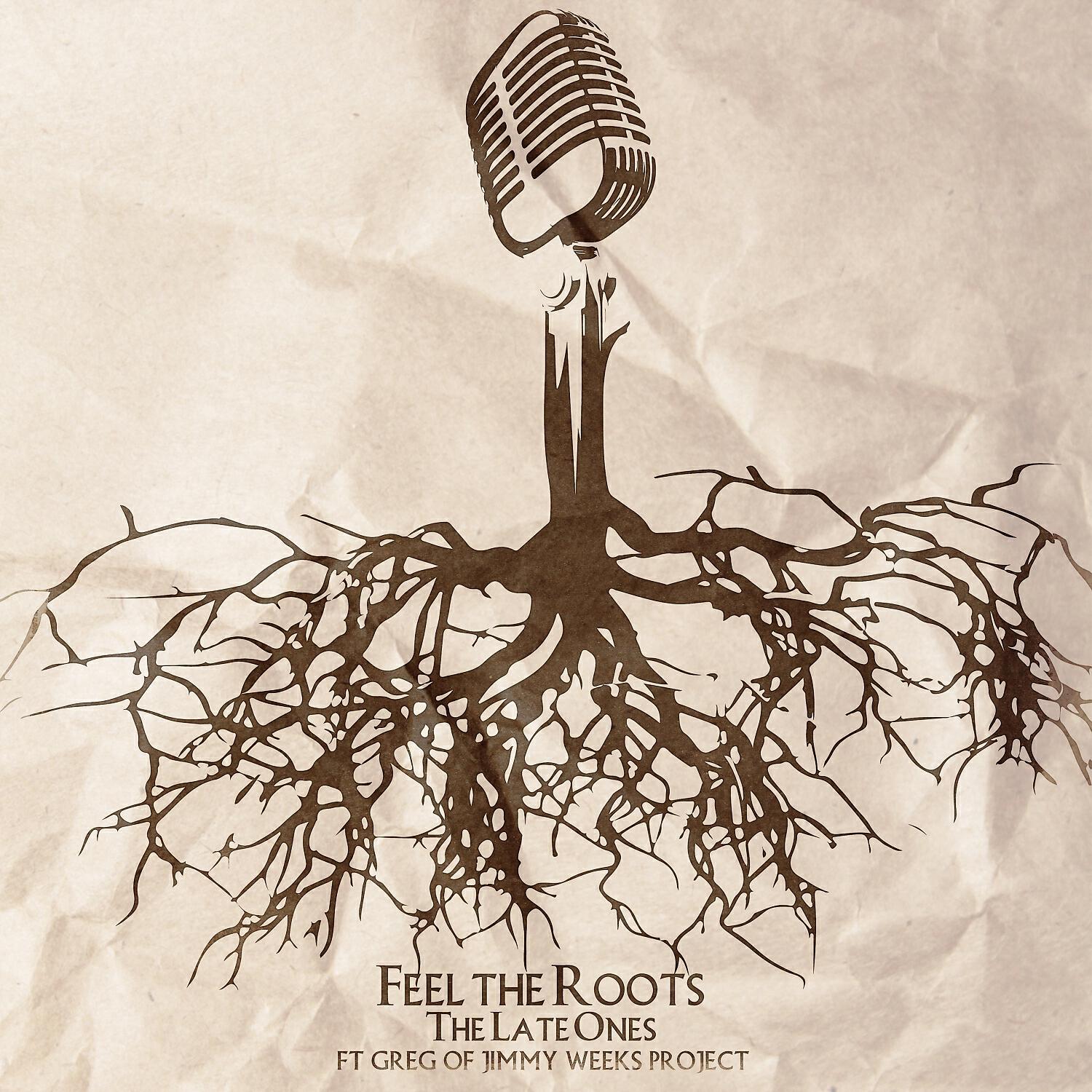 Релиз Feel The Roots (feat. Greg Amanonce of The Jimmy Weeks Project) - Single