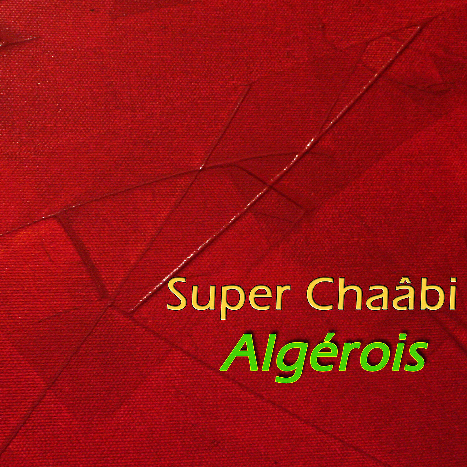 Релиз Super châabi algérois Vol 1 of 2