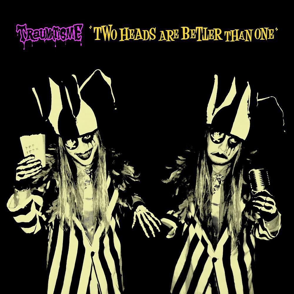 Релиз Two Heads Are Better Than One