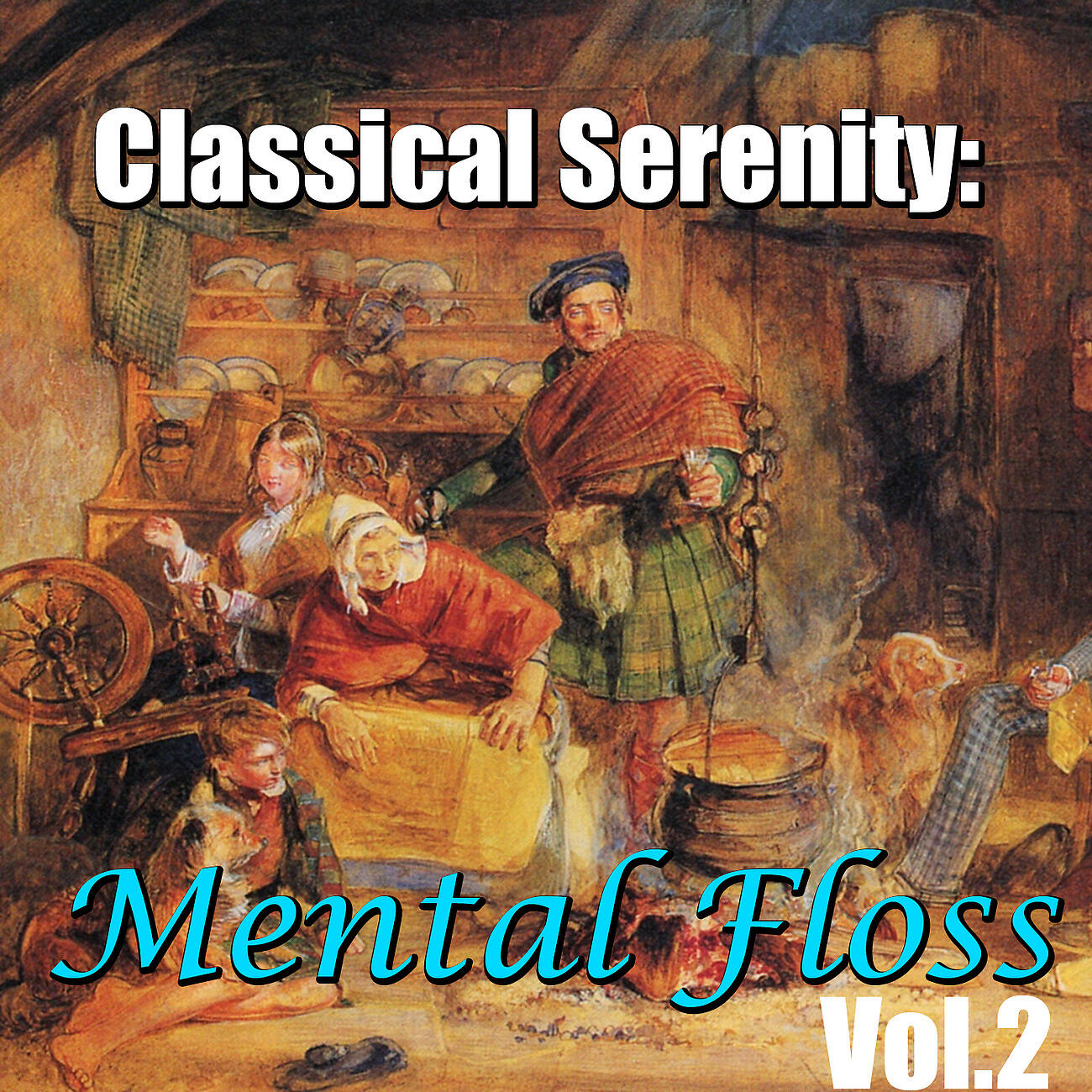 Релиз Classical Serenity: Mental Floss, Vol.2