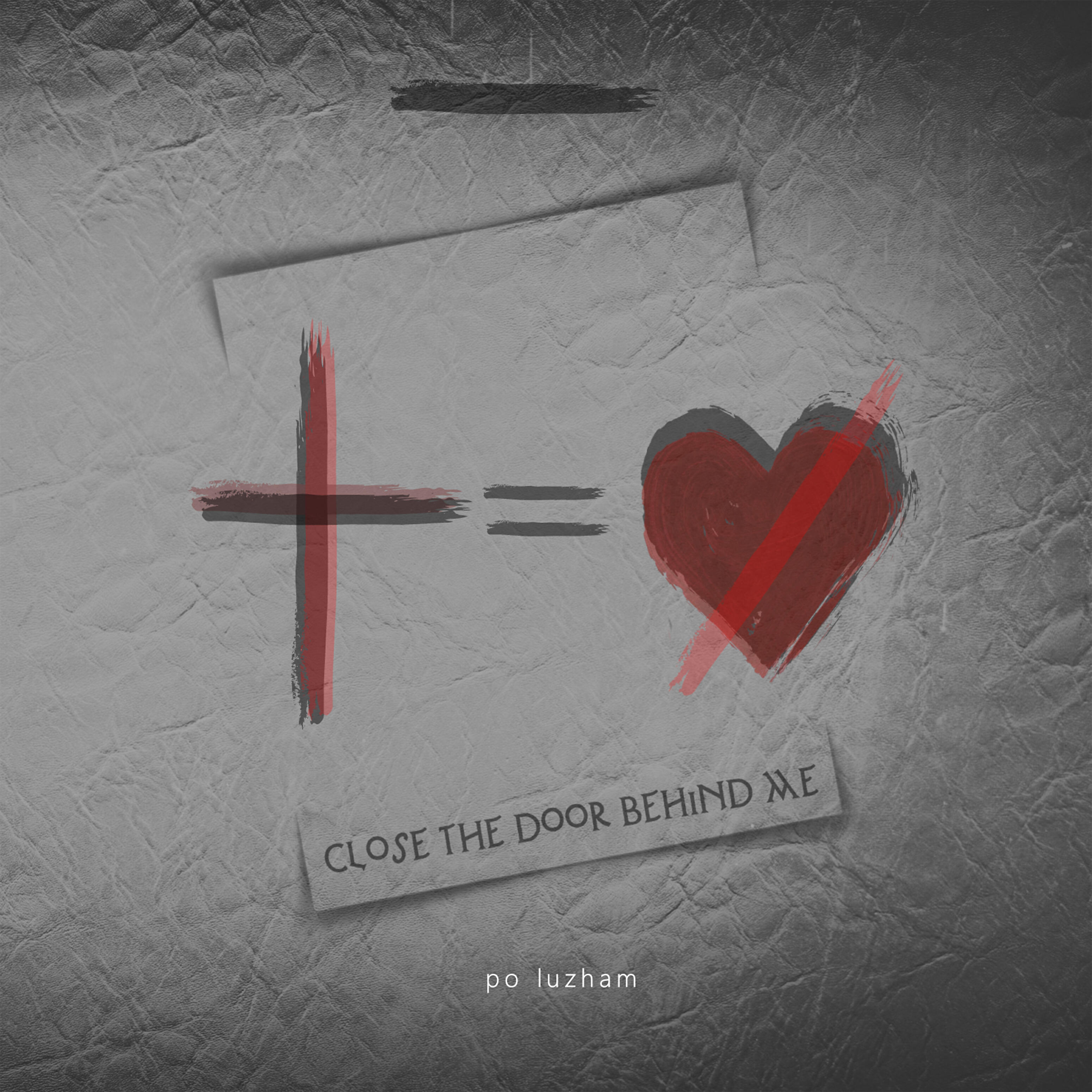 Релиз Close the Door behind Me