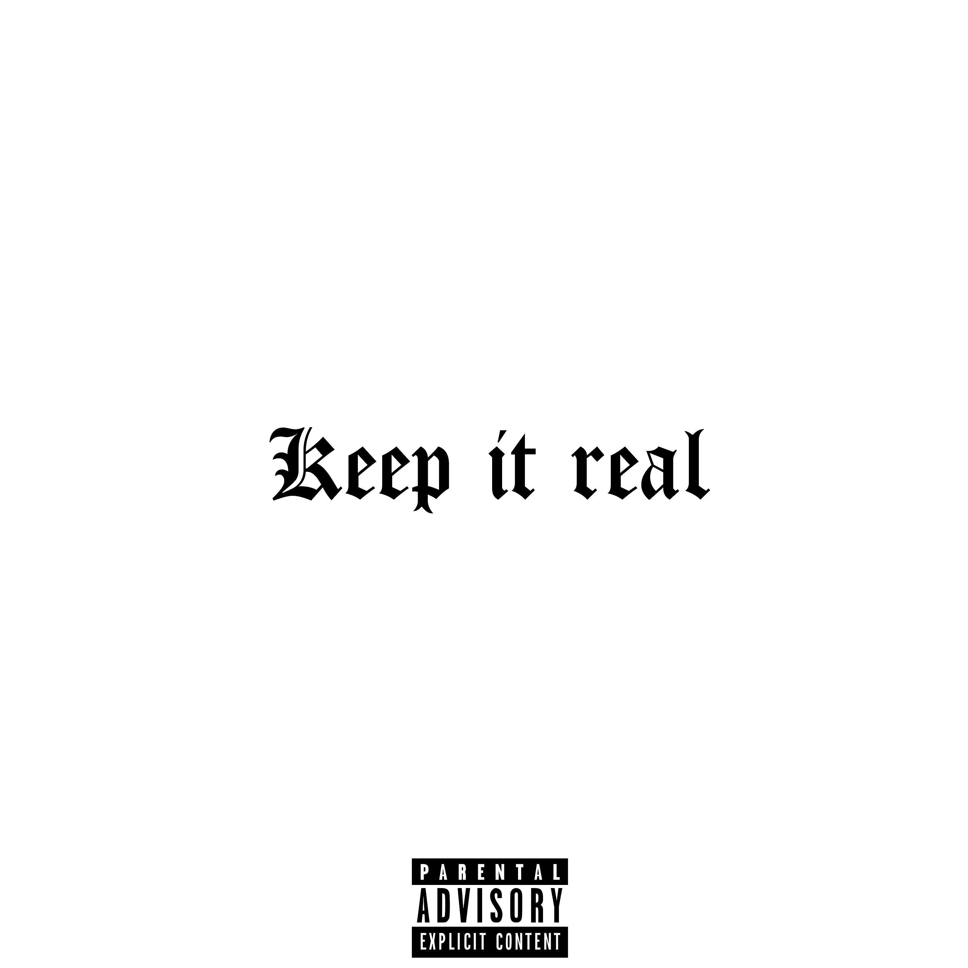 Релиз Keep It Real