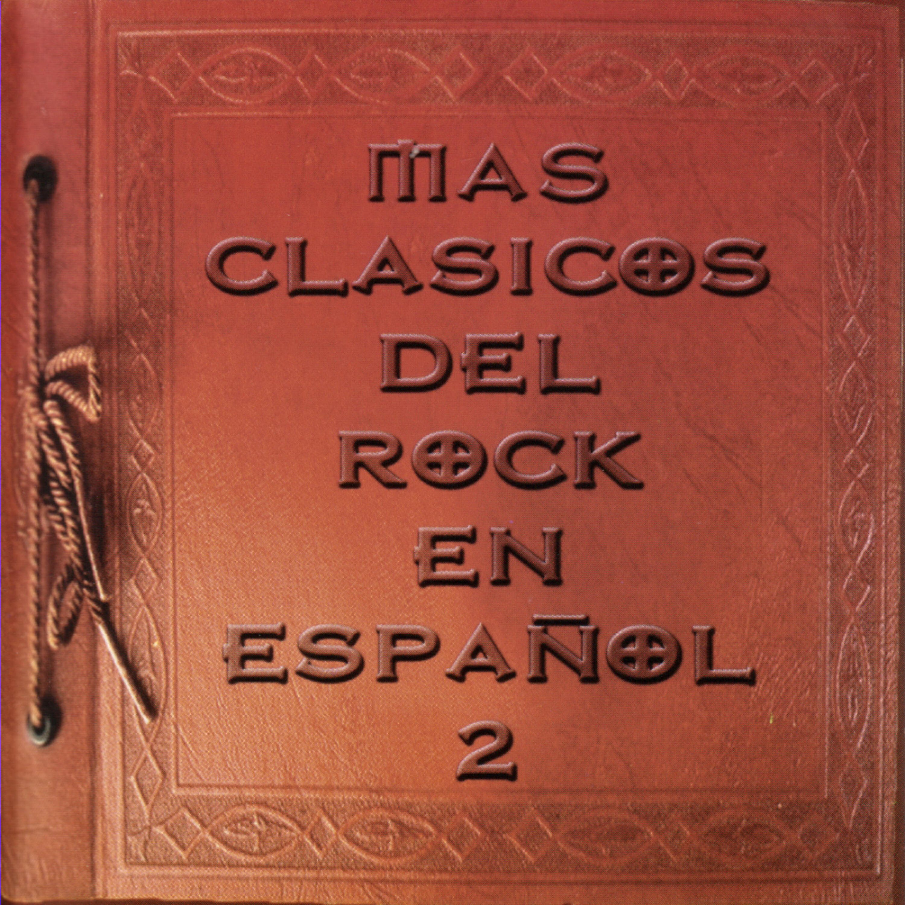 Релиз Mas Clasicos Del Rock En Español 2