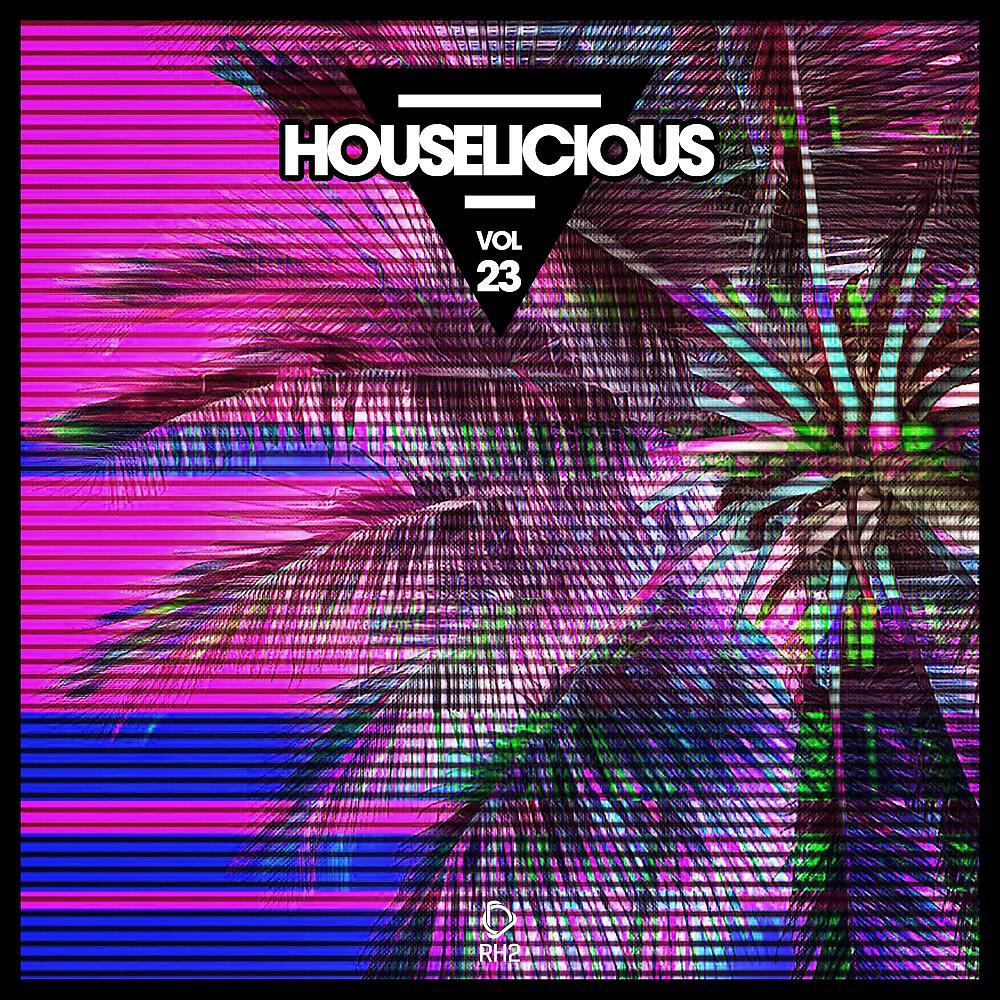 Релиз Houselicious, Vol. 23