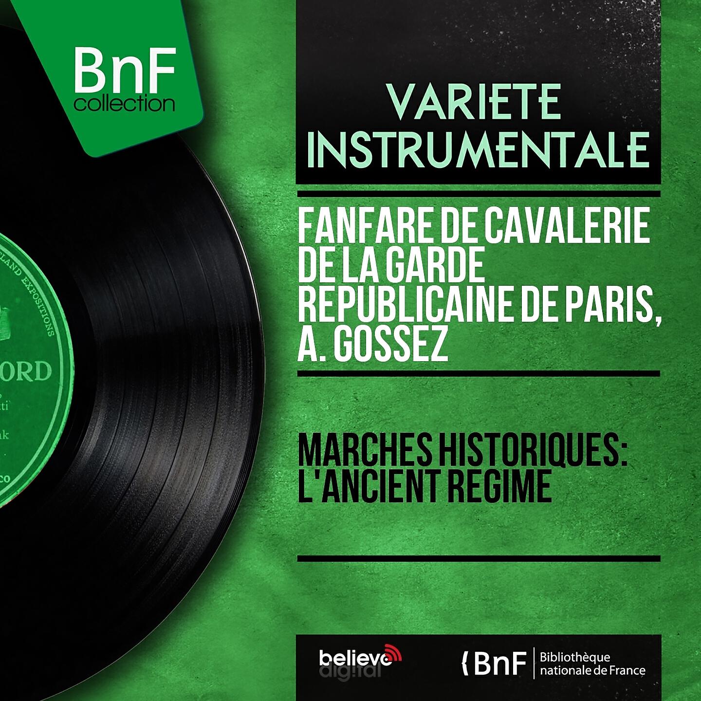Релиз Marches historiques: L'ancient régime