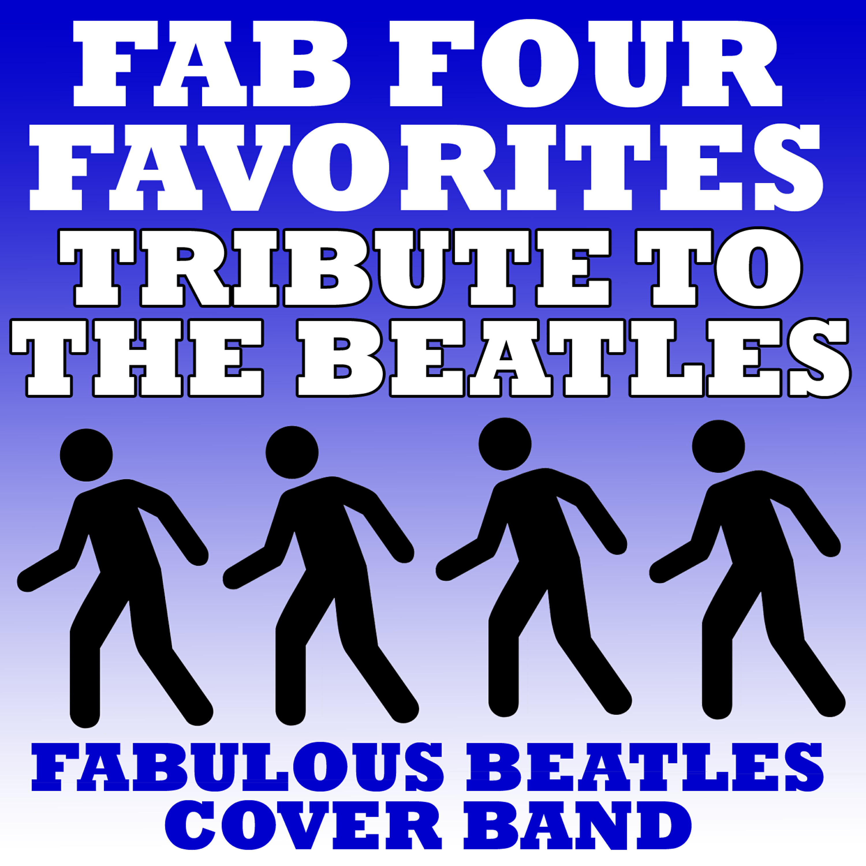 Релиз Fab Four Favorites - Tribute To The Beatles