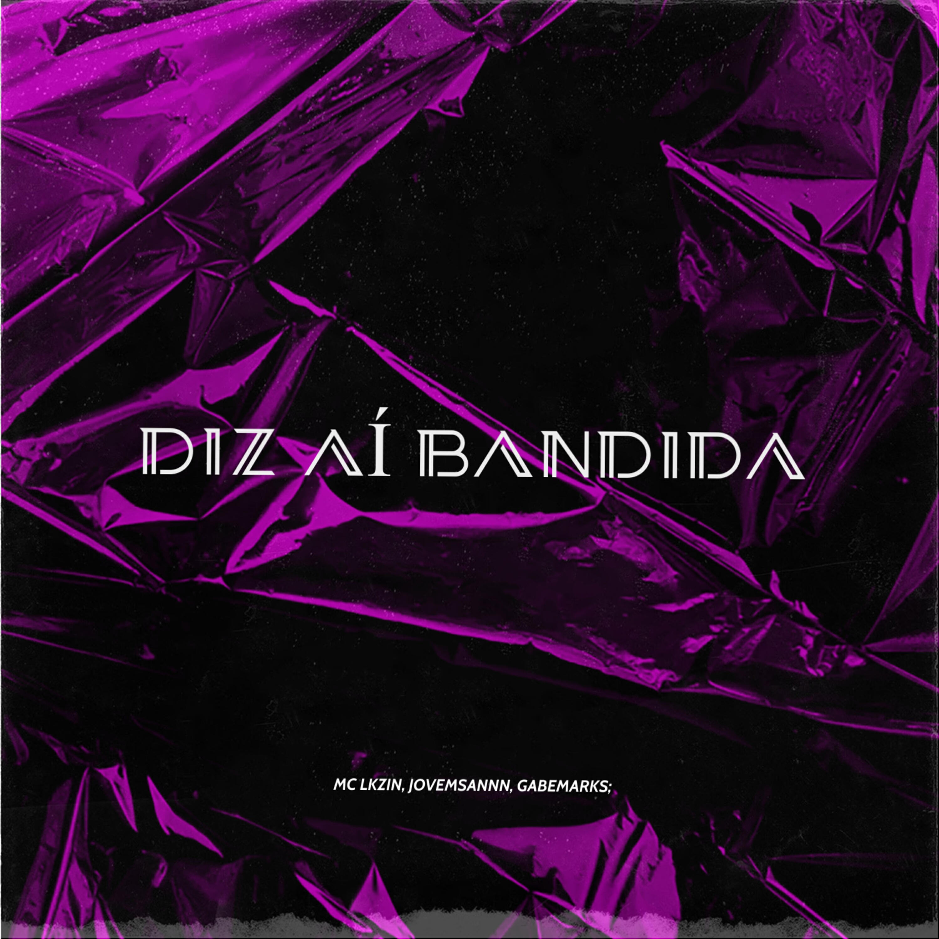 Релиз Diz Aí Bandida