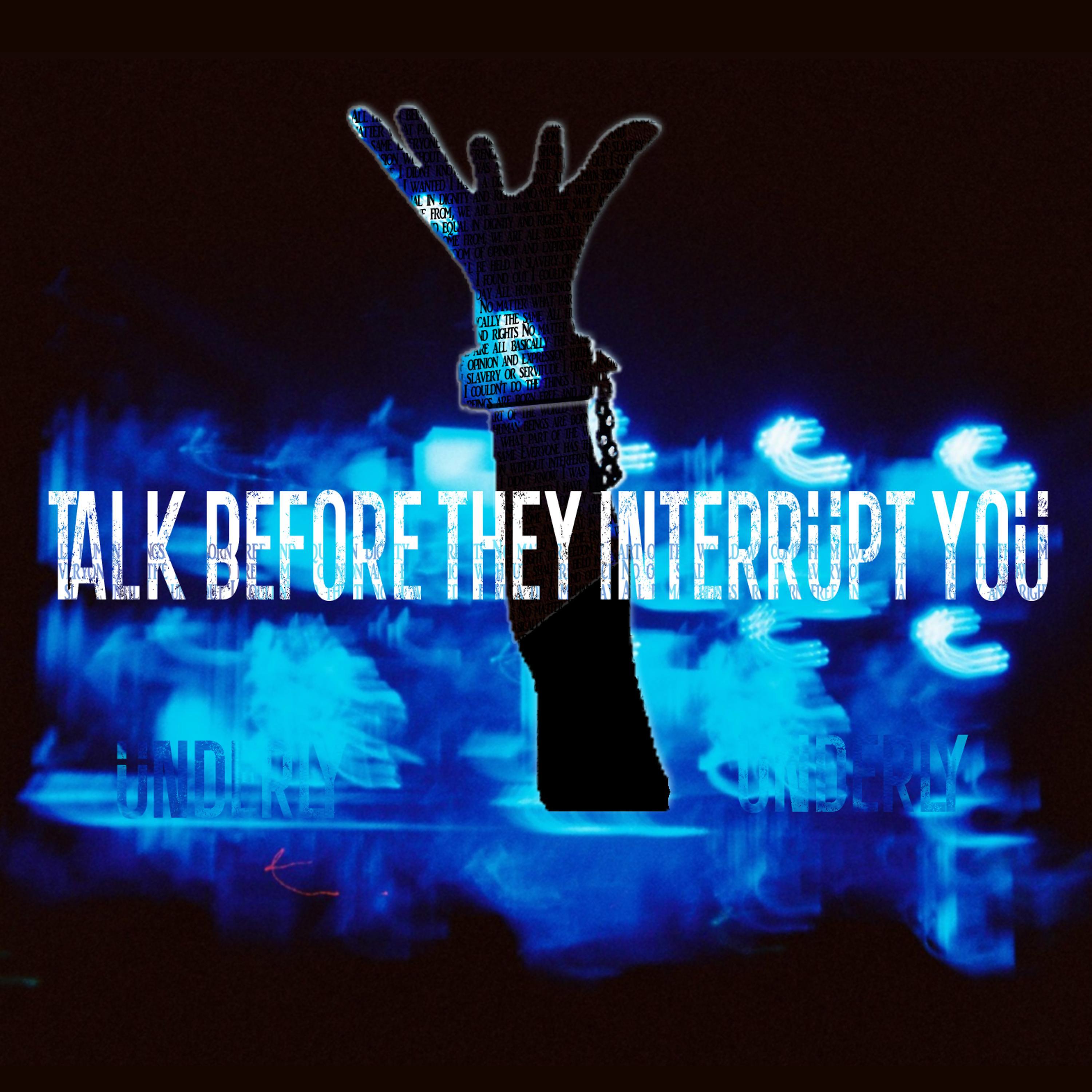 Релиз Talk Before They Interrupt You