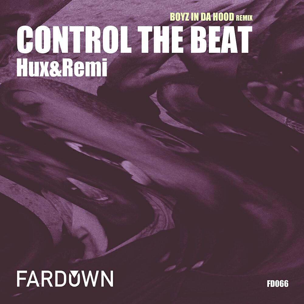 Релиз Control The Beat (Boyz In Da Hood Remix)